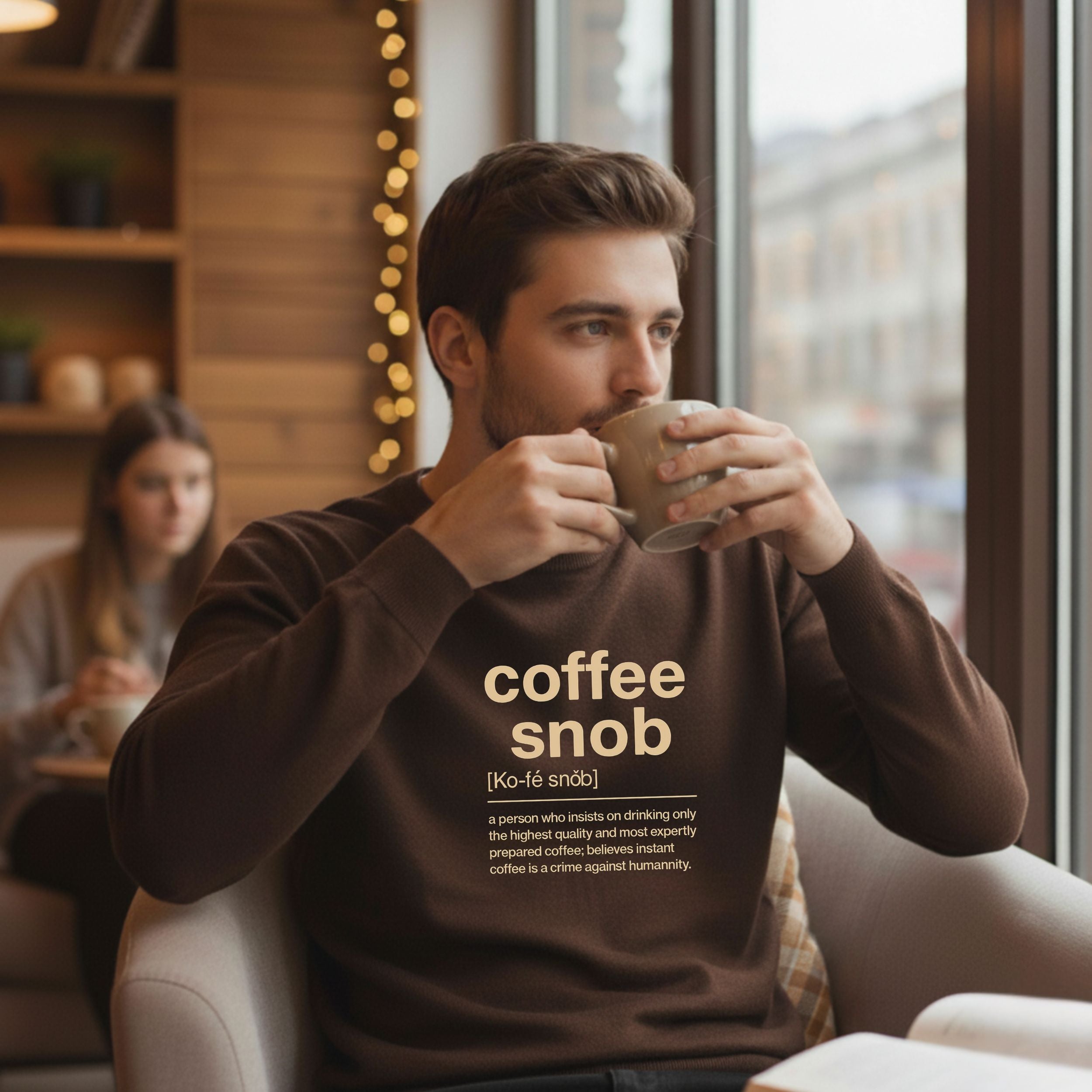 Coffee Snob Definition Sweatshirt for Coffee Lovers