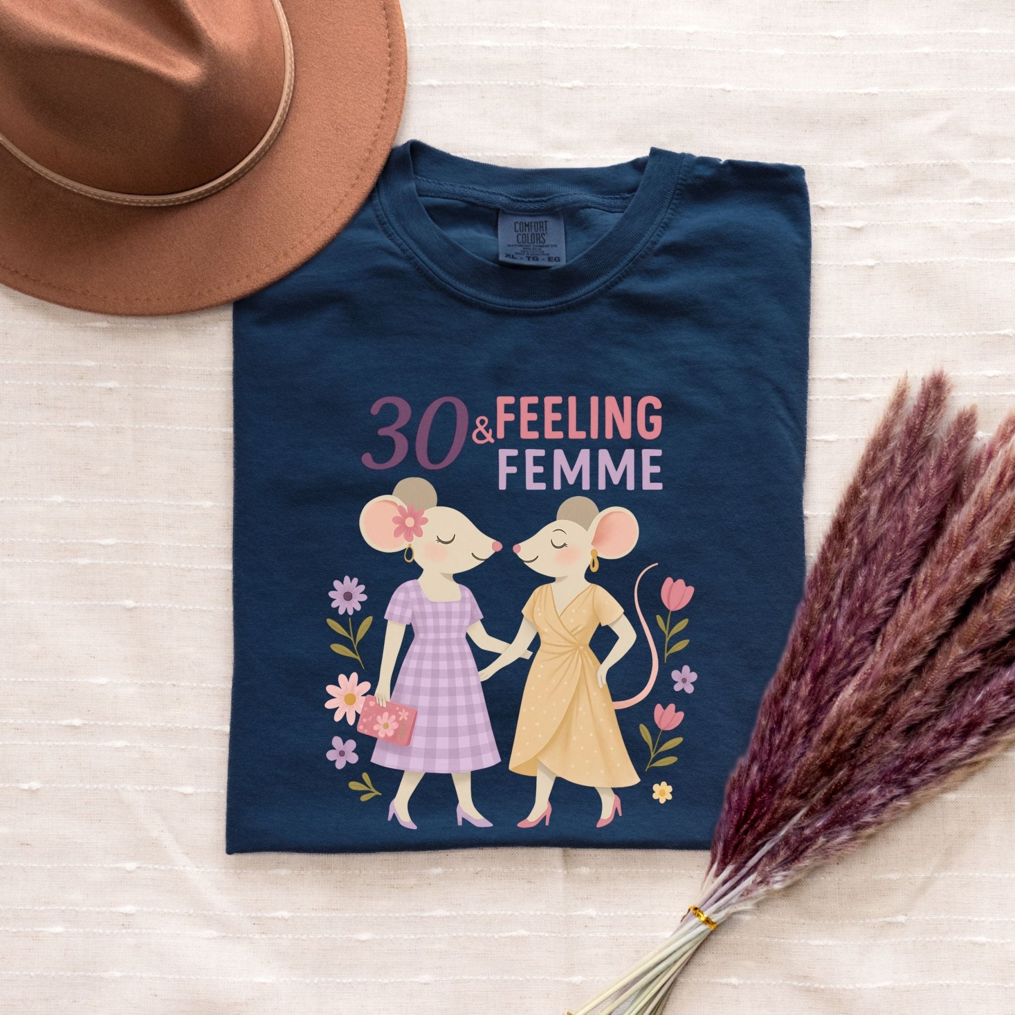 30 & Feeling Femme Shirt, Comfort Colours Lesbian Birthday Tee, Cute Gift for Her, 30th Birthday Mouse Couple Top - Craig Michael Design