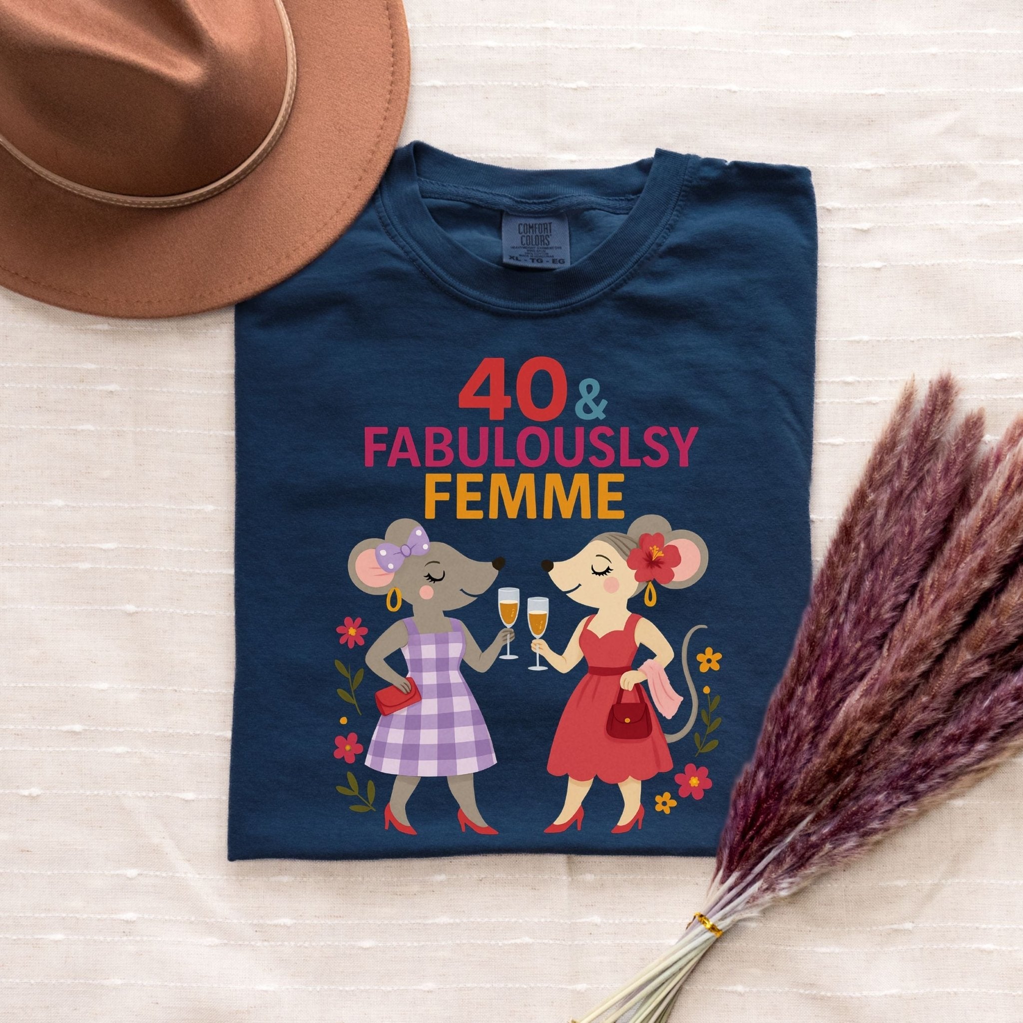 40 and Fabulously Femme Tee, Comfort Colours Lesbian Birthday Shirt, Mouse Couple Gift for Her, Femme 40th Milestone T-Shirt - Craig Michael Design