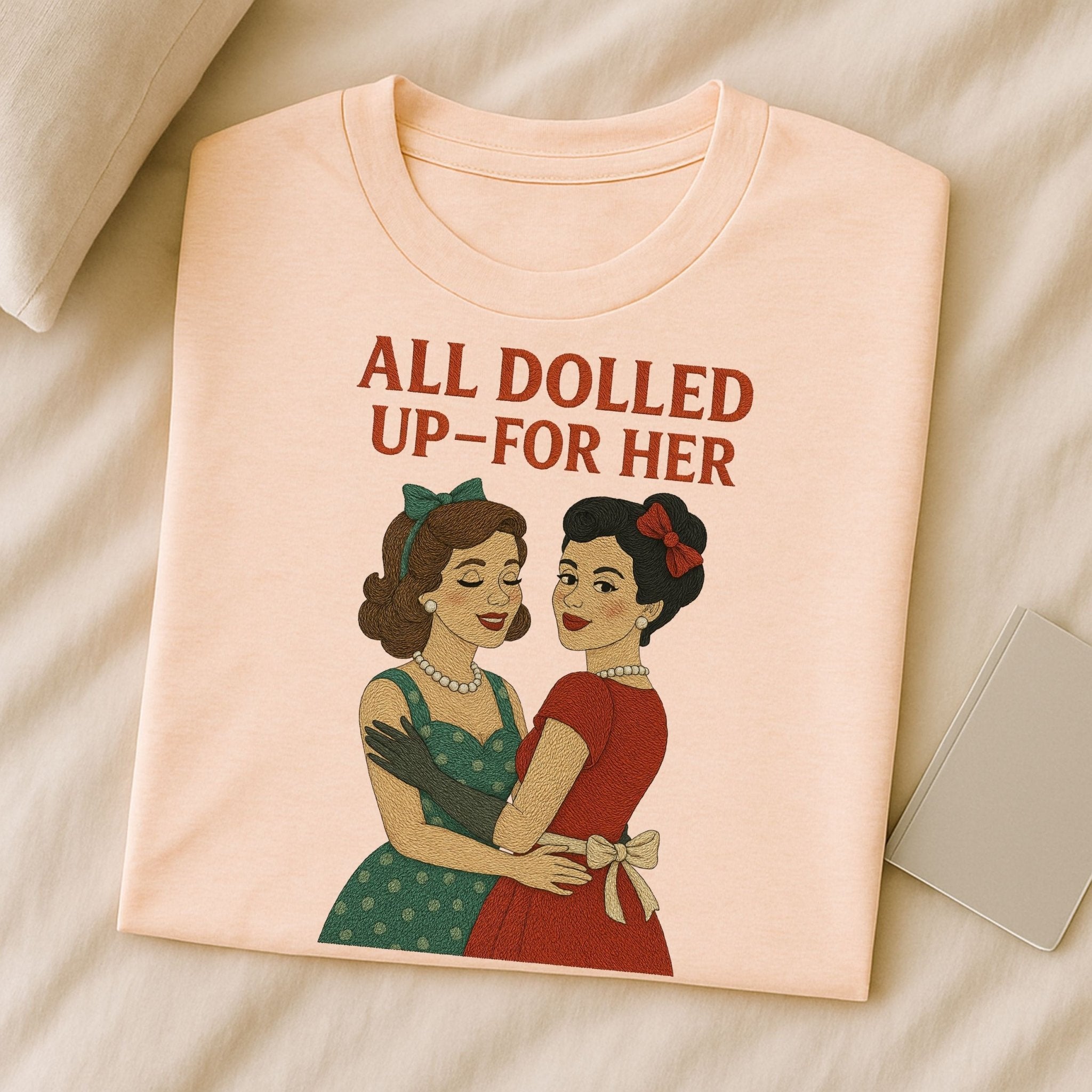 All Dolled Up for Her – 1950s Lesbian T-Shirt, High Femme Vintage Gift - Craig Michael Design