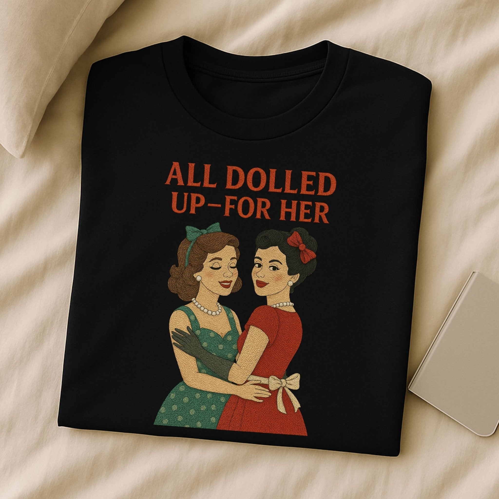 All Dolled Up for Her – 1950s Lesbian T-Shirt, High Femme Vintage Gift - Craig Michael Design