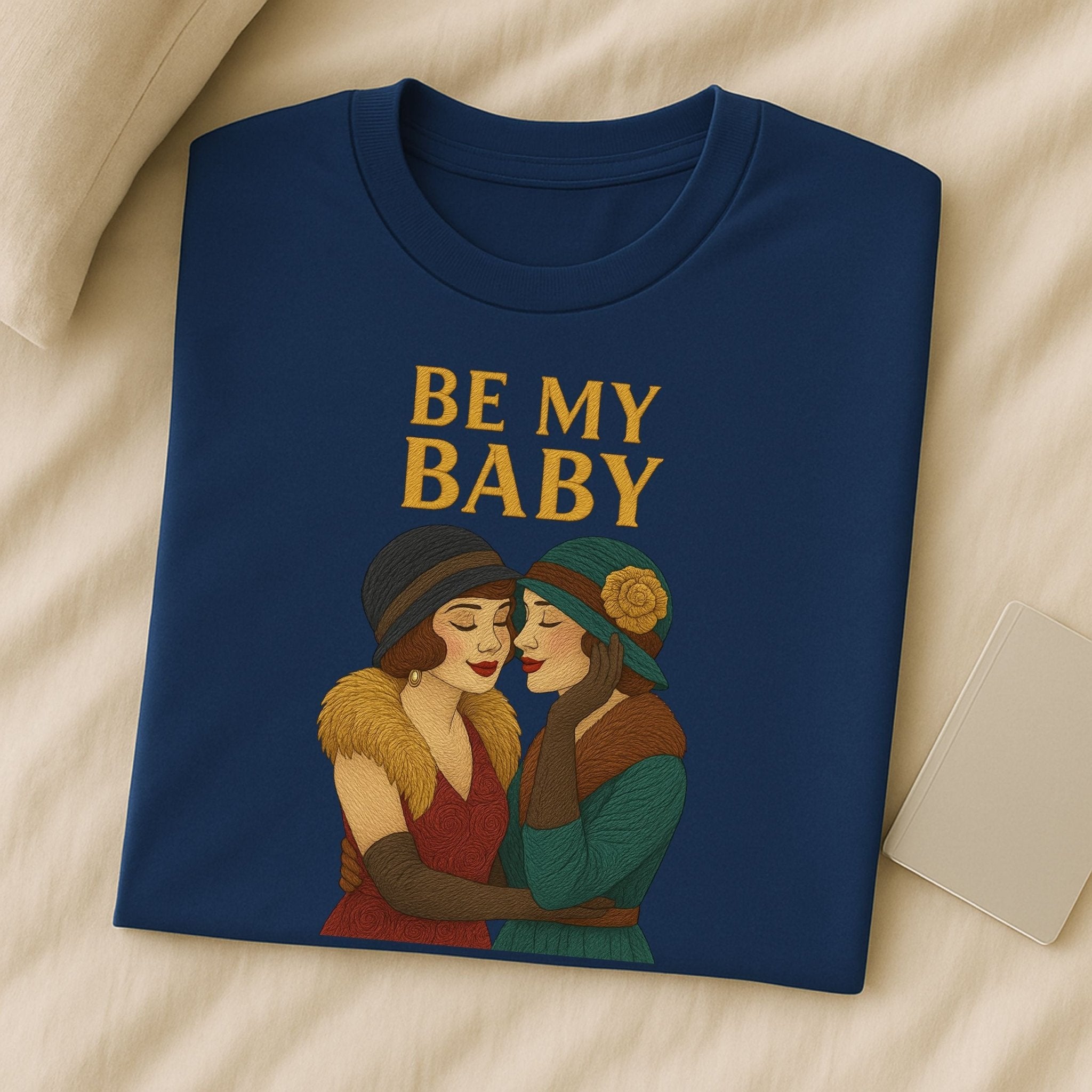 Be My Baby – 1920s Lesbian Love T-Shirt, Vintage Romantic Gift - Craig Michael Design