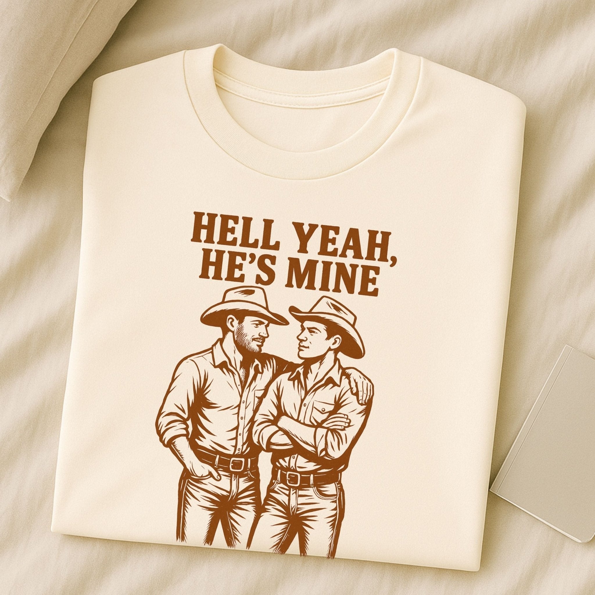 Gay Cowboy Shirt, Mlm Boyfriend Pride Tee, 'Hell Yeah, He's Mine' - Craig Michael Design