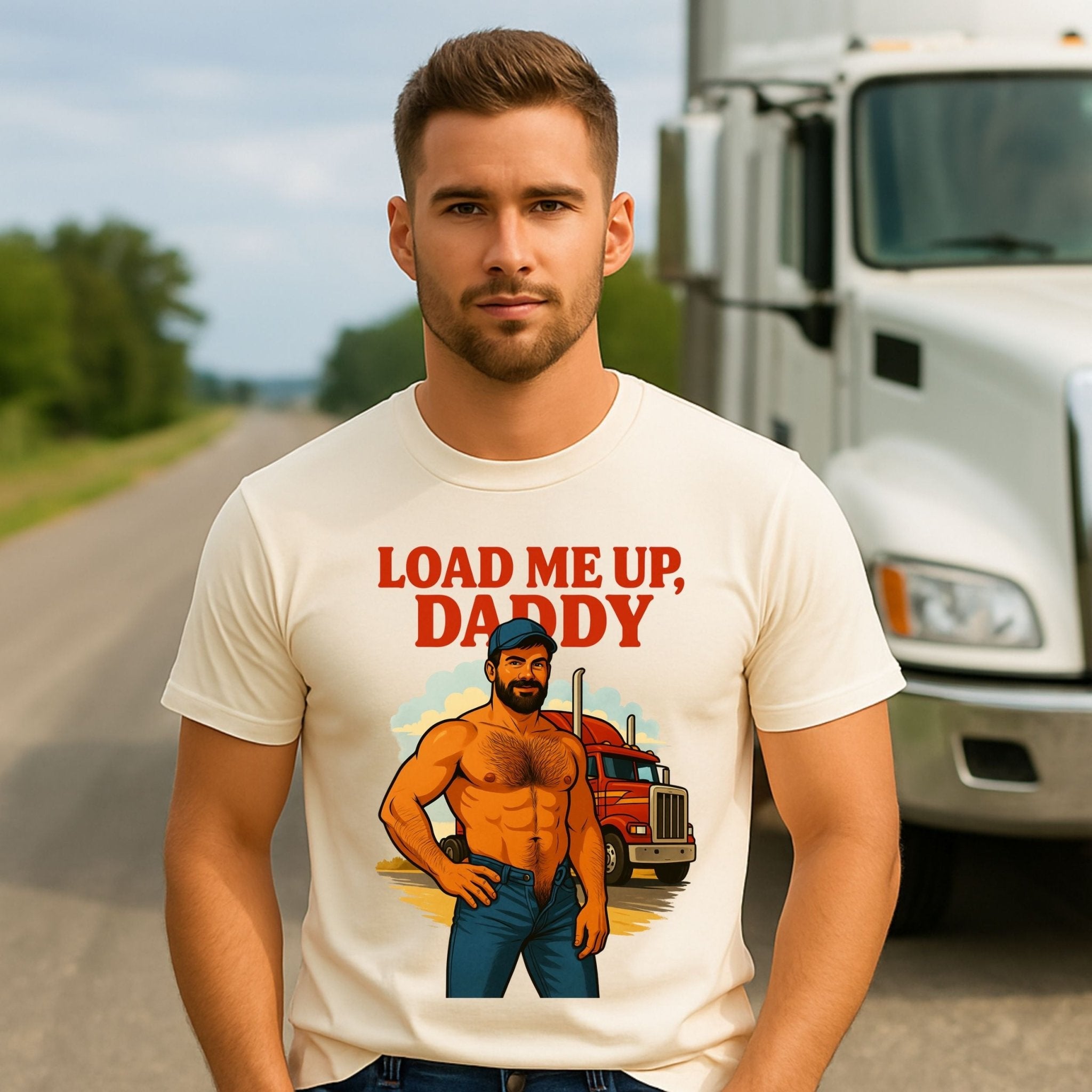 Gay Trucker Shirt — Sexy Daddy Load Tee for Him, Muscle Cab Fantasy Top, Load Me Up Daddy T-Shirt - Craig Michael Design