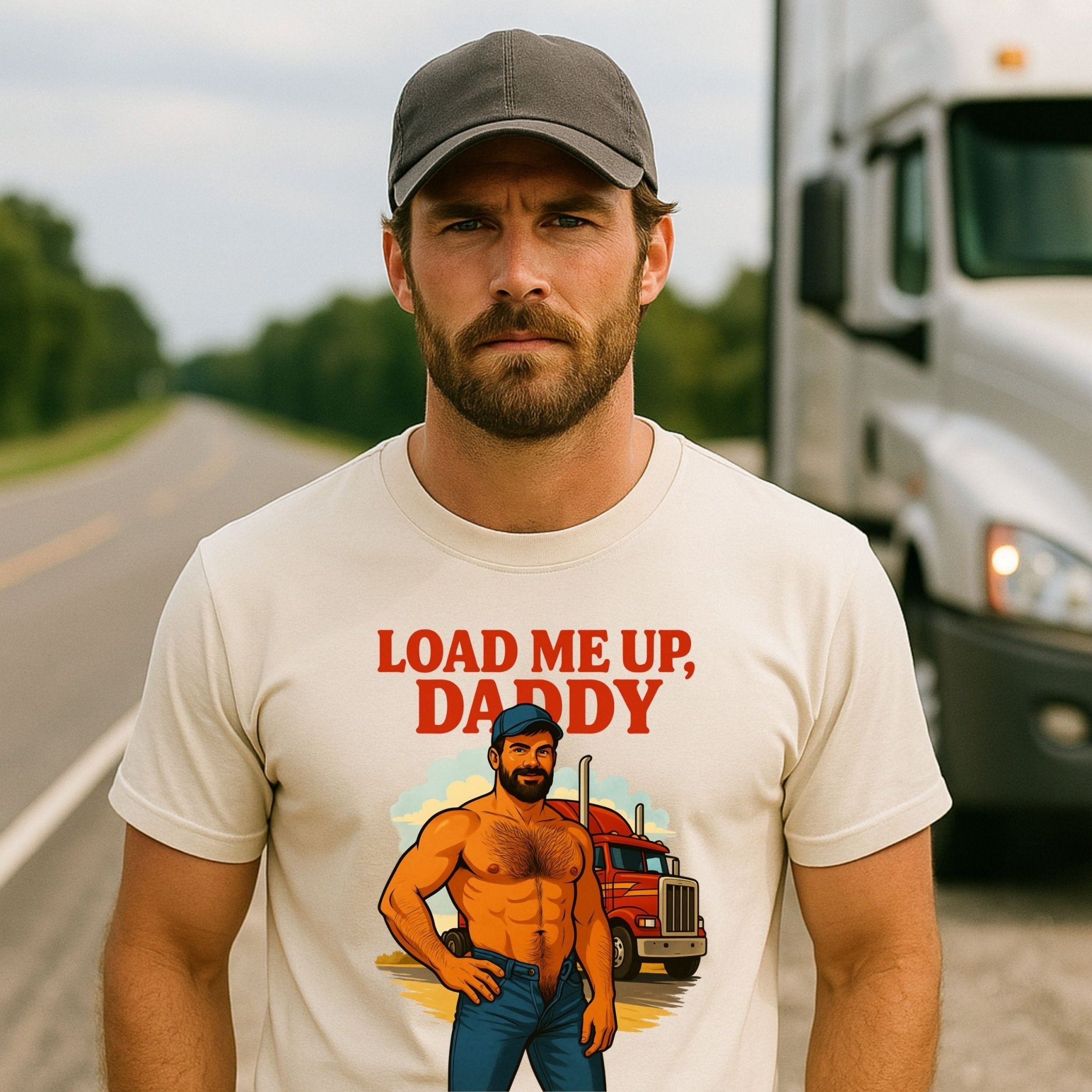 Gay Trucker Shirt — Sexy Daddy Load Tee for Him, Muscle Cab Fantasy Top, Load Me Up Daddy T-Shirt - Craig Michael Design