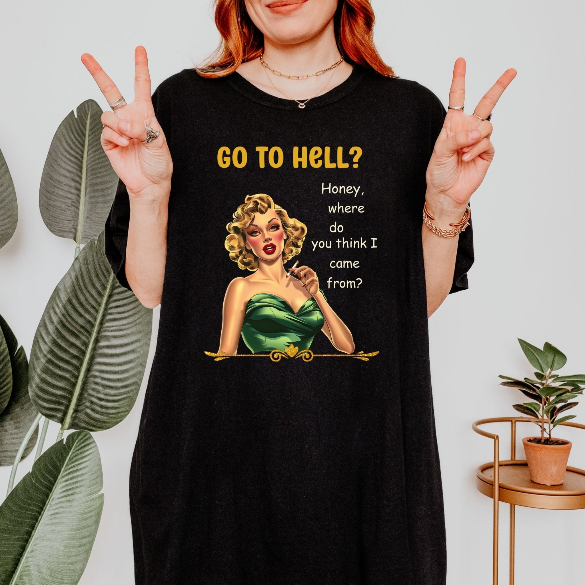 Go to Hell T-Shirt, Funny 1950s Pin - Up Tee for Women, Retro Sarcastic Graphic Shirt, Glam Vintage Attitude Top, Bold Snarky Quote Tee - Craig Michael Design