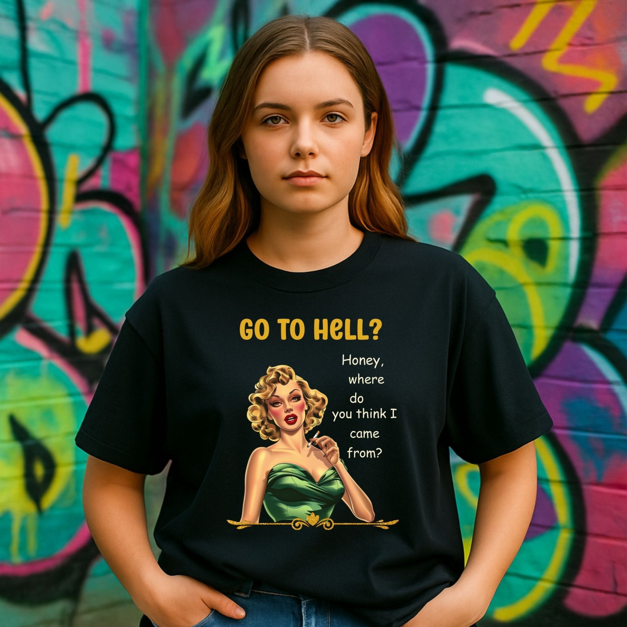 Go to Hell T-Shirt, Funny 1950s Pin - Up Tee for Women, Retro Sarcastic Graphic Shirt, Glam Vintage Attitude Top, Bold Snarky Quote Tee - Craig Michael Design