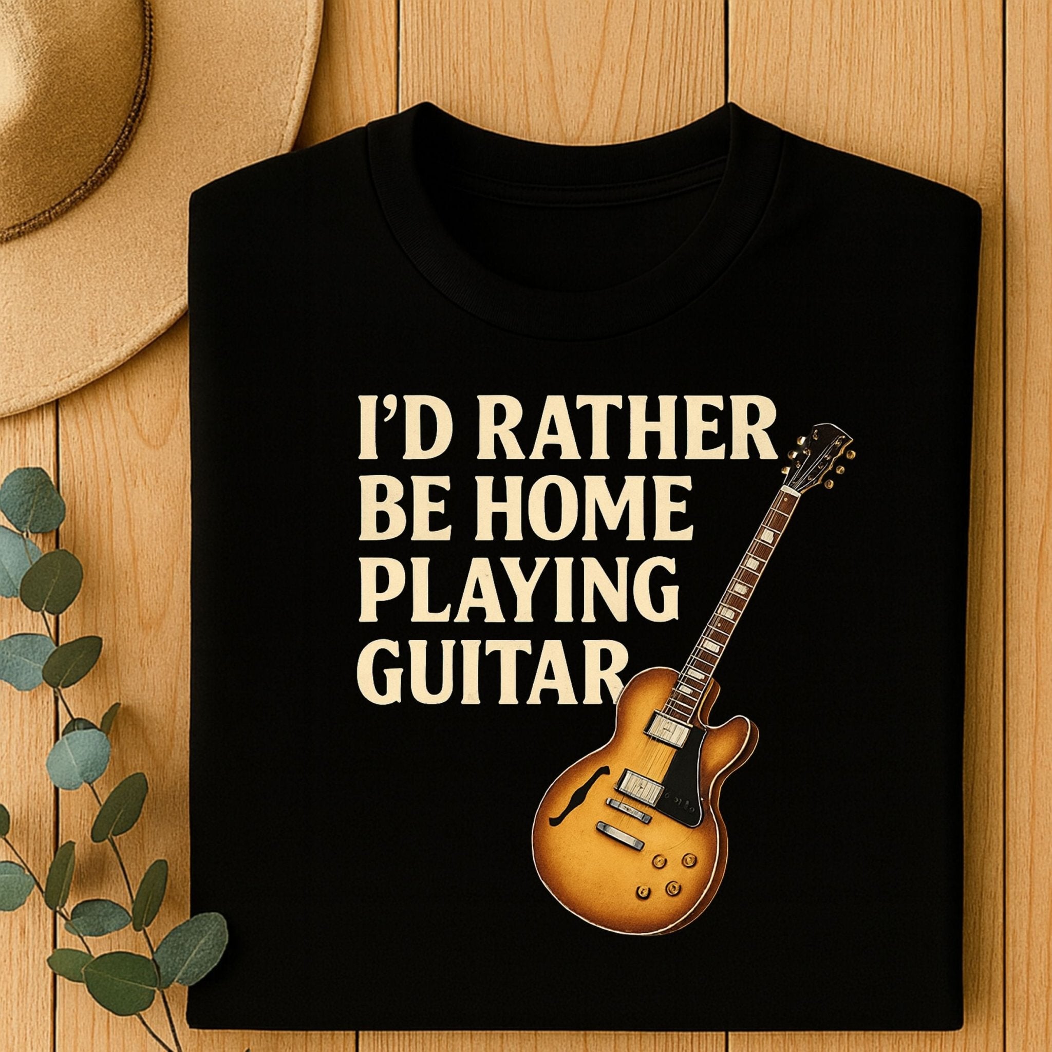 Guitar Lover T-Shirt, I’d Rather Be Home Playing Guitar Tee, Funny Musician Shirt for Men & Women, Guitarist & Music Student Gift Top - Craig Michael Design