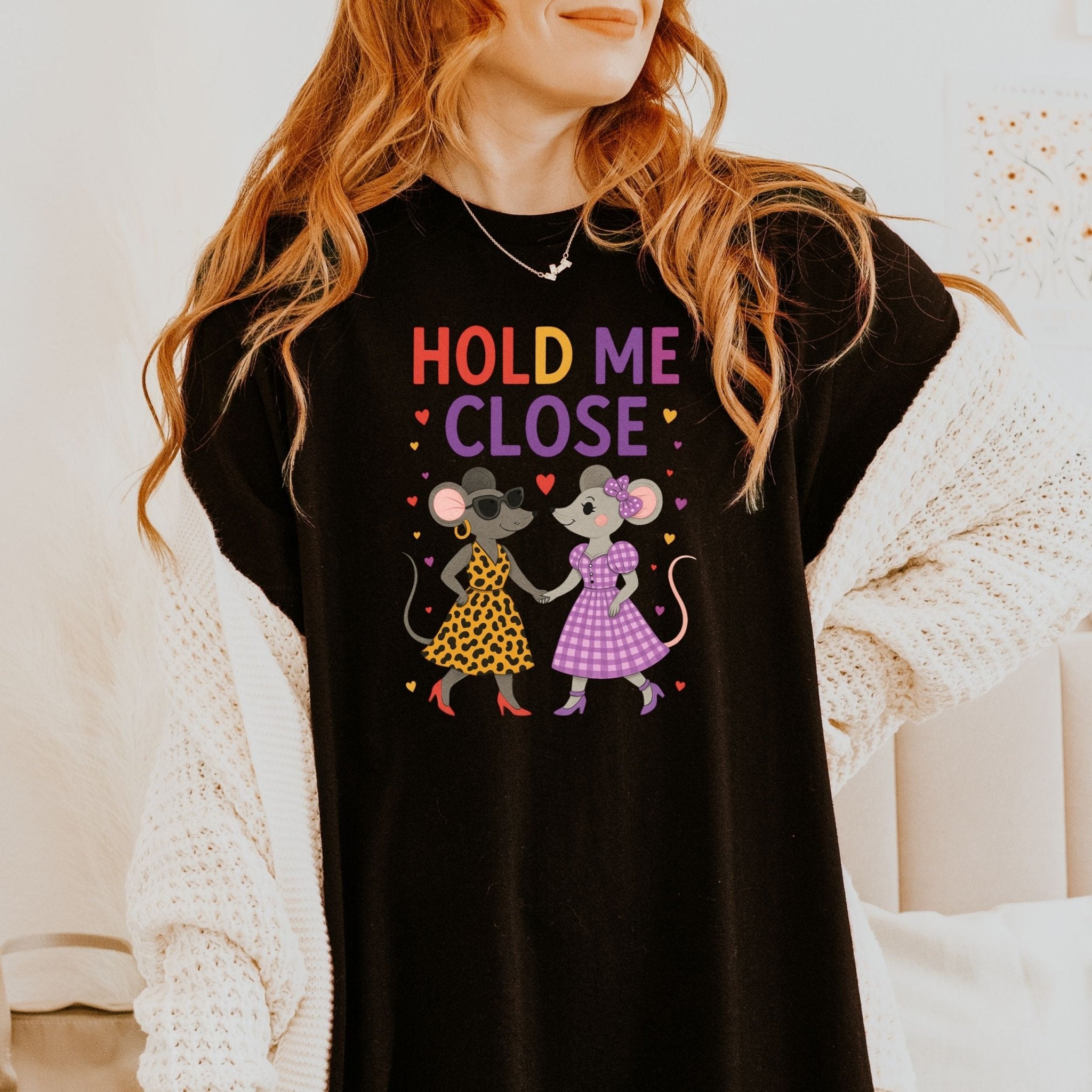 Hold Me Close T-Shirt, Lesbian Couple Mouse Shirt, LGBTQ Gift for Her - Craig Michael Design