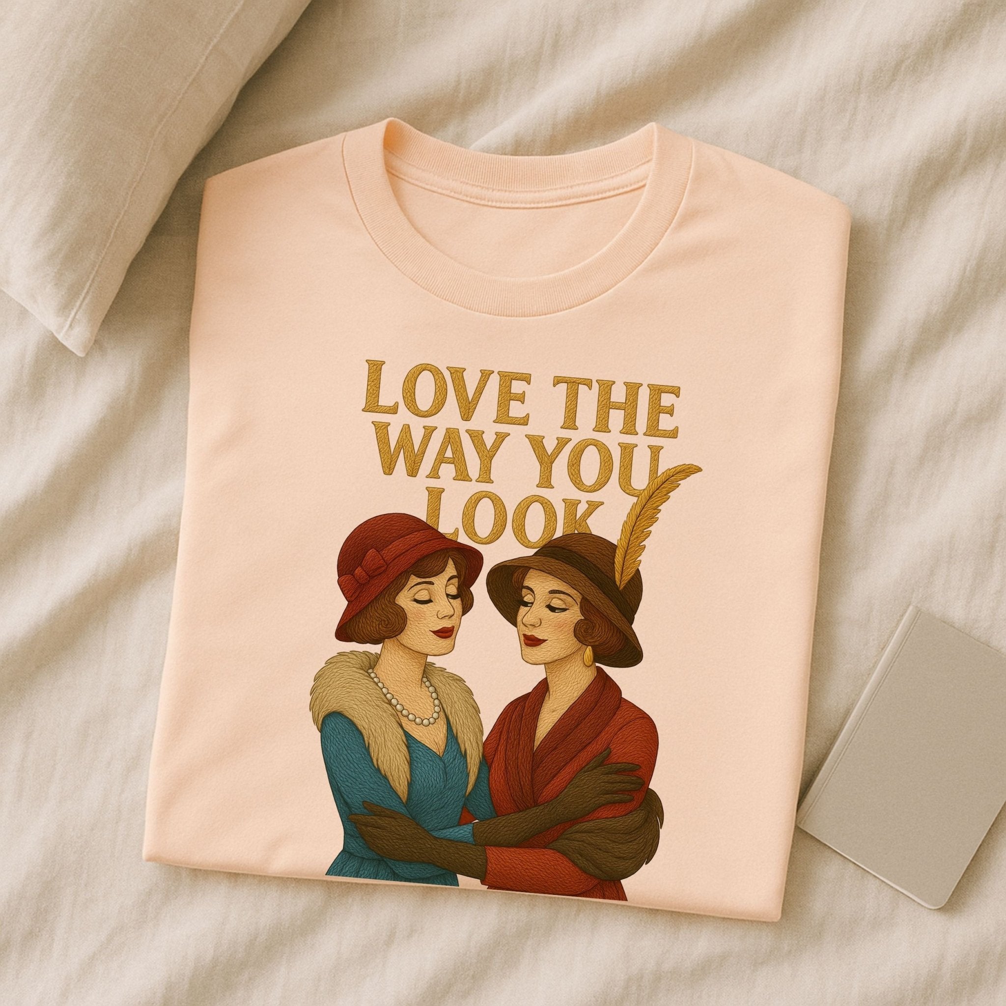 Love the Way You Look – 1920s Lesbian Romance T-Shirt, Vintage Gift for Her - Craig Michael Design