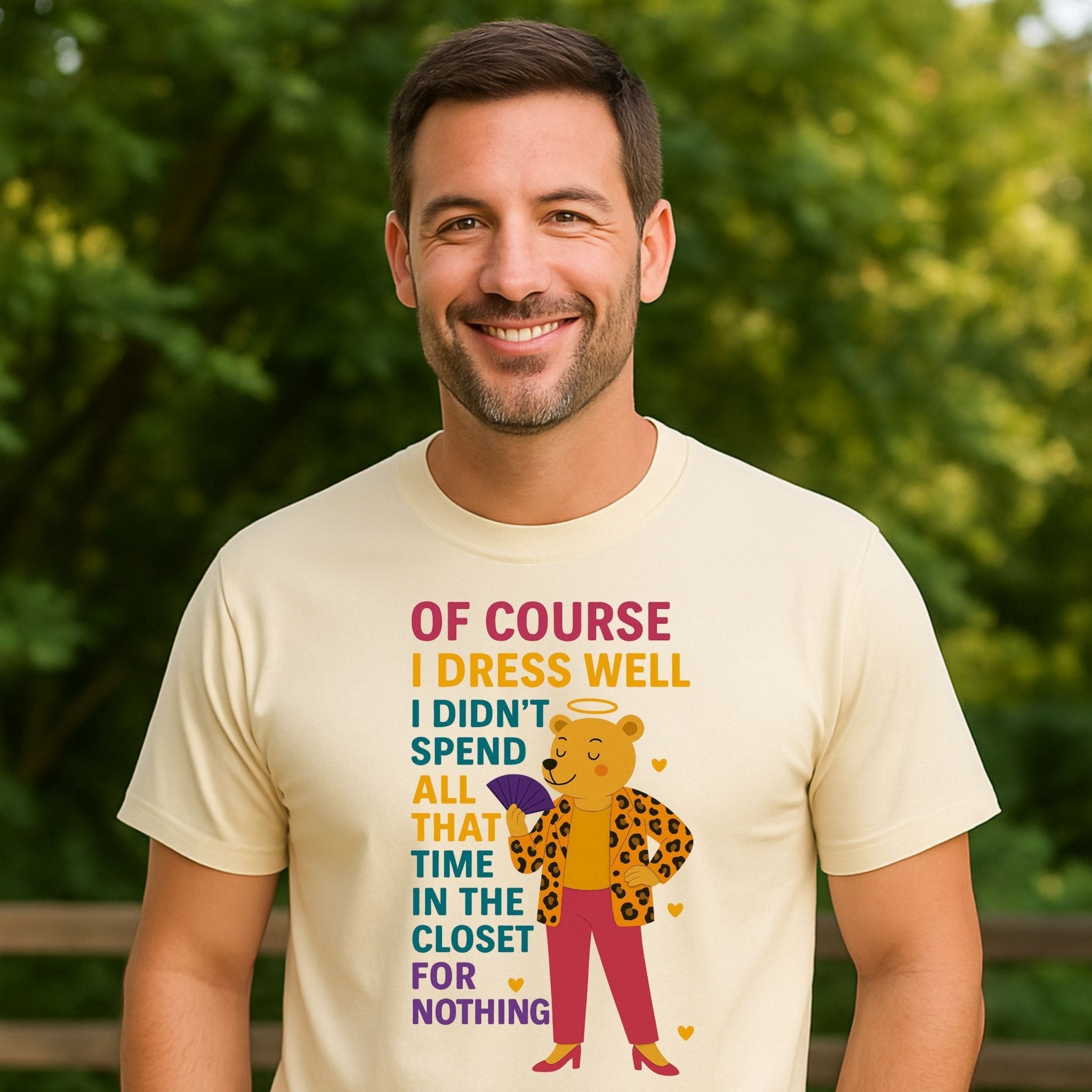Of Course I Dress Well Shirt, Funny Gay Bear T-Shirt, Embroidered Style LGBTQ Pride Outfit - Craig Michael Design