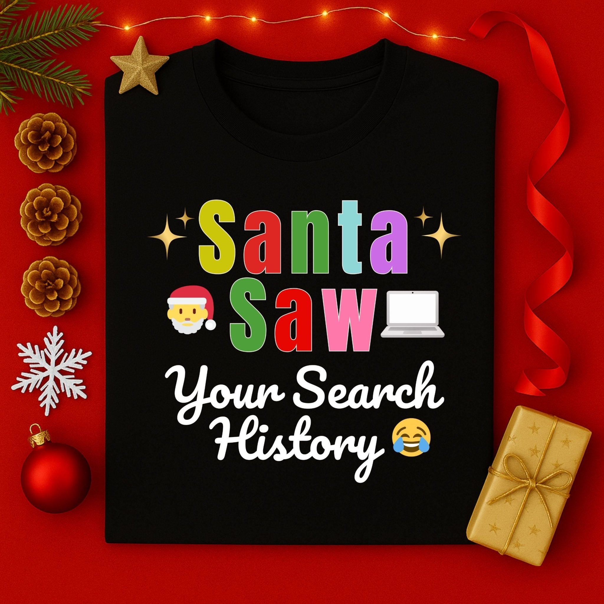 Santa Saw Your Search History Shirt, Funny Christmas T-Shirt - Craig Michael Design