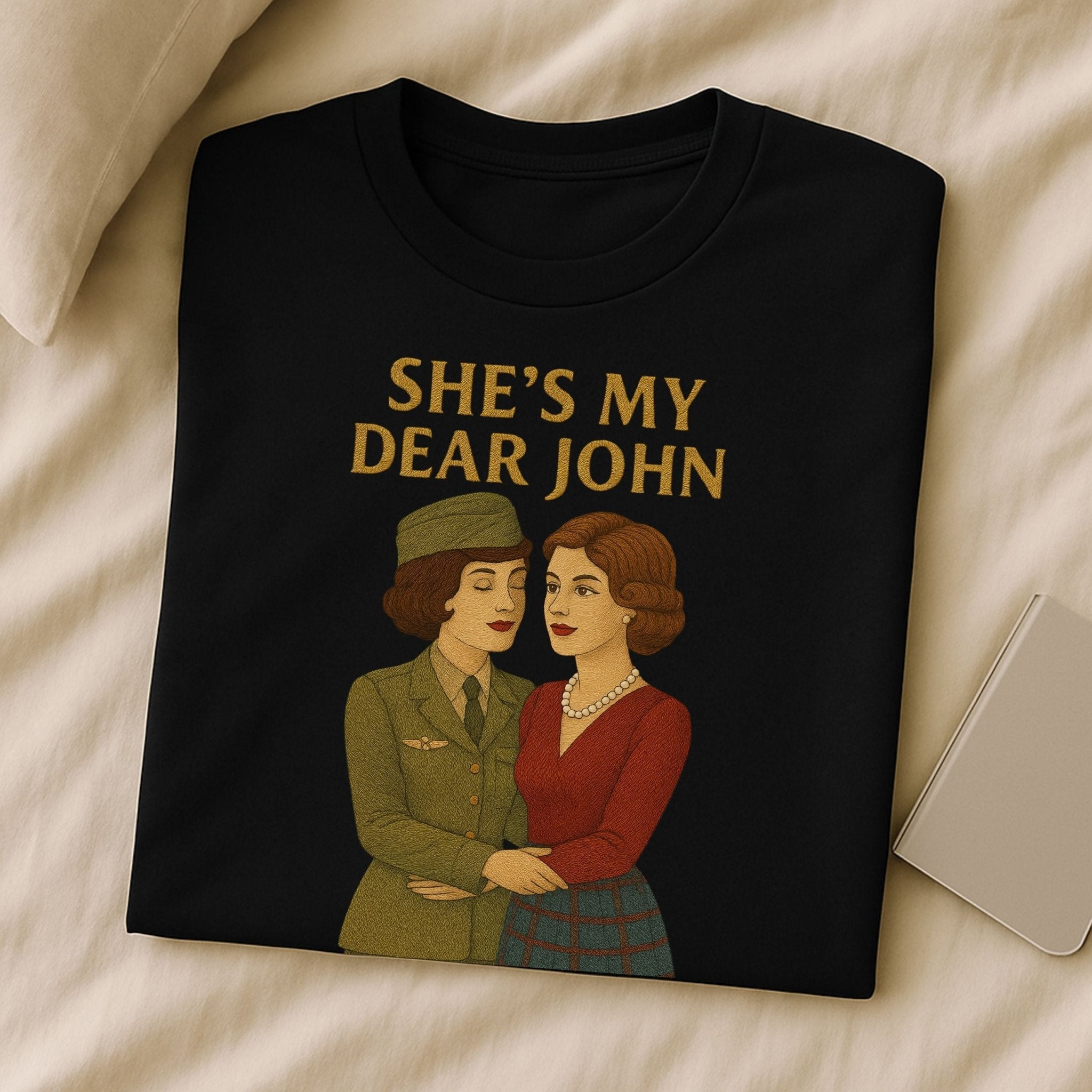She’s My Dear John – 1940s Lesbian T-Shirt, Vintage Wartime Love Gift - Craig Michael Design