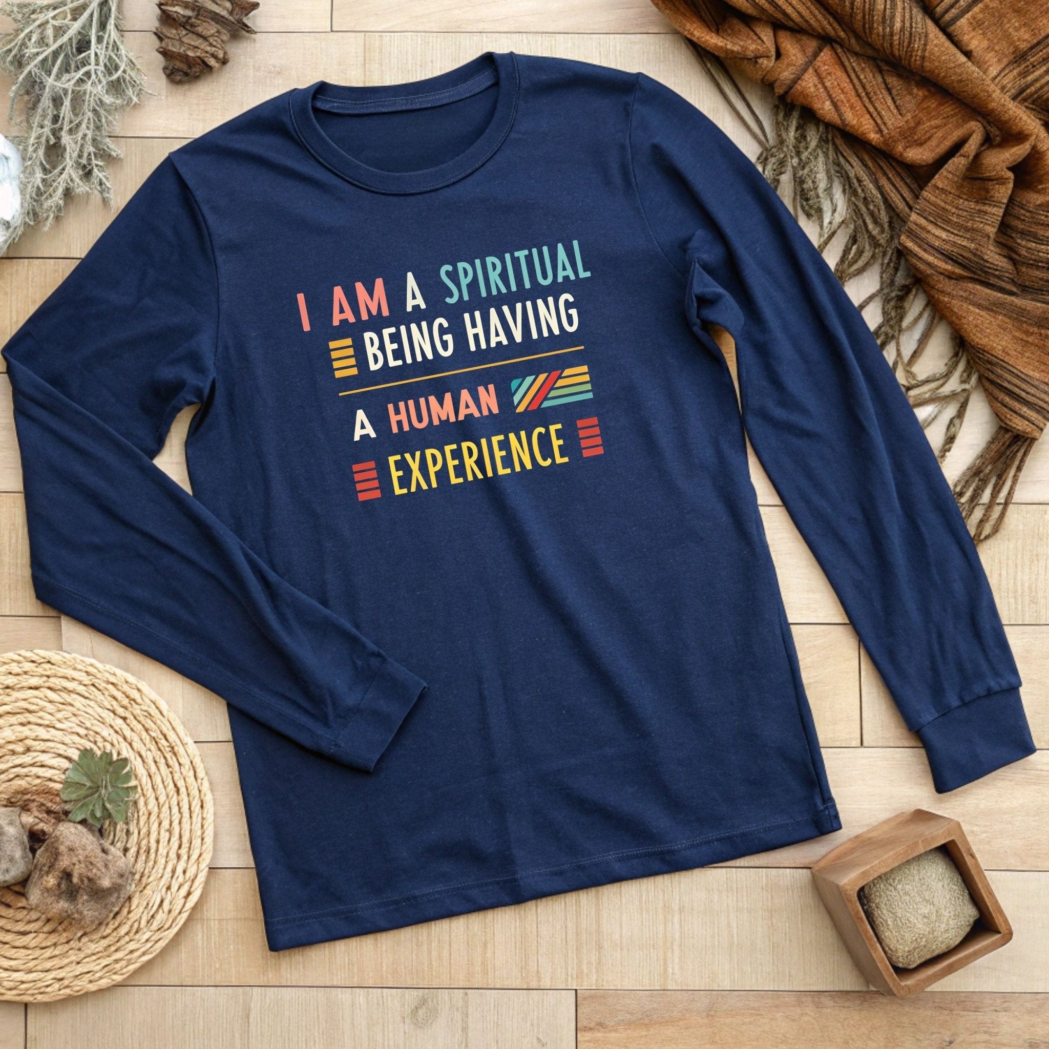 Spiritual Long Sleeve T-Shirt – Inspirational Quote - Craig Michael Design