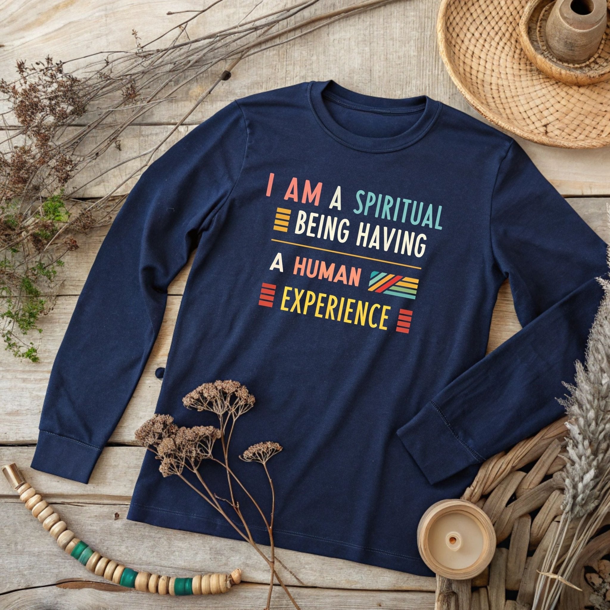 Spiritual Long Sleeve T-Shirt – Inspirational Quote - Craig Michael Design