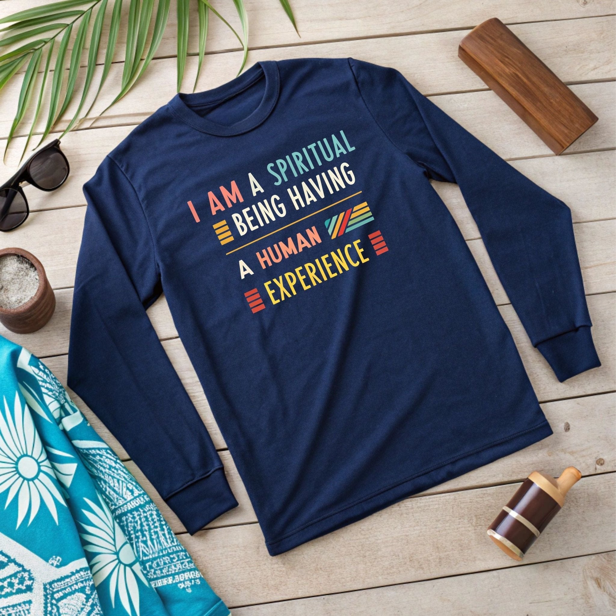 Spiritual Long Sleeve T-Shirt – Inspirational Quote - Craig Michael Design