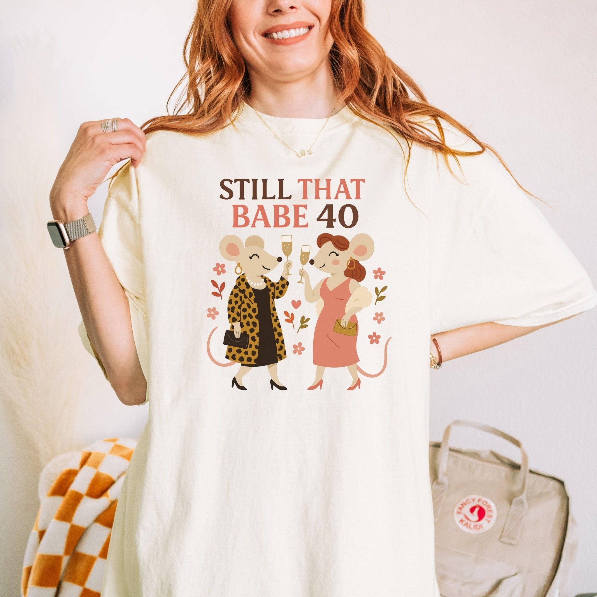 Still That Babe 40 T-Shirt – Stylish Lesbian Birthday Tee, Glam Femme Gift Idea, Comfort Colours Shirt - Craig Michael Design