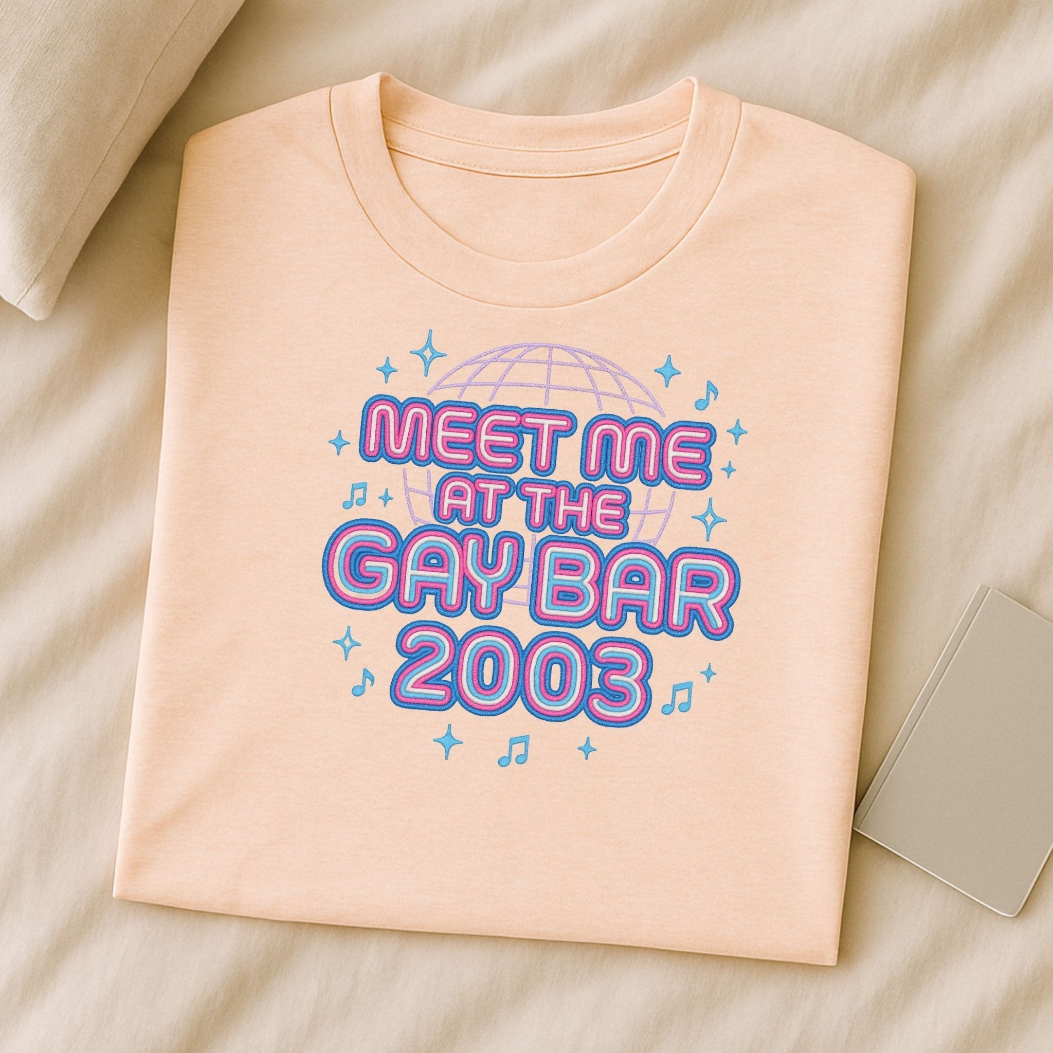 Y2K Gay Club T-Shirt, Retro Dance Party Tee, Meet Me at the Gay Bar 2003 Shirt - Craig Michael Design