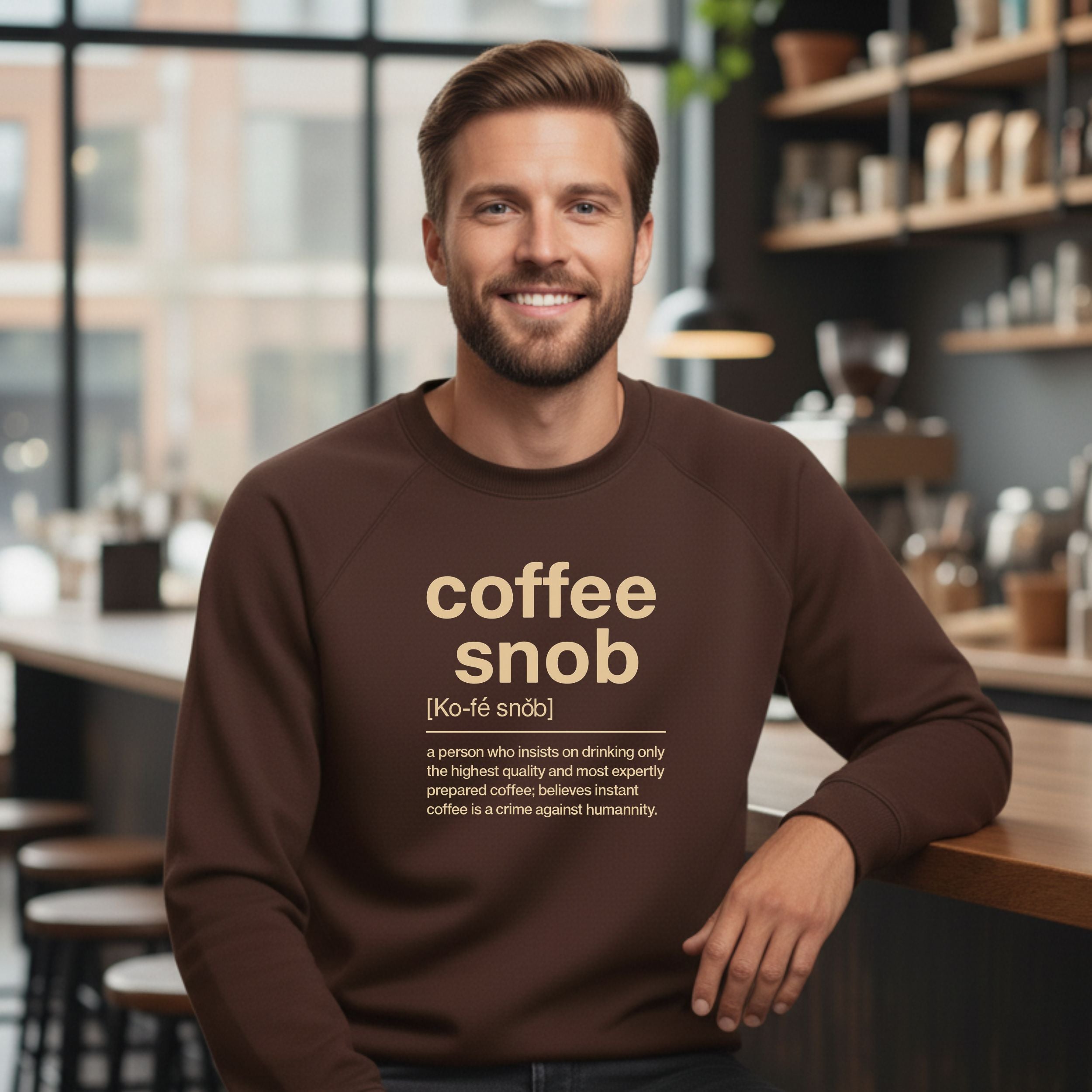 Coffee Snob Definition Sweatshirt for Coffee Lovers