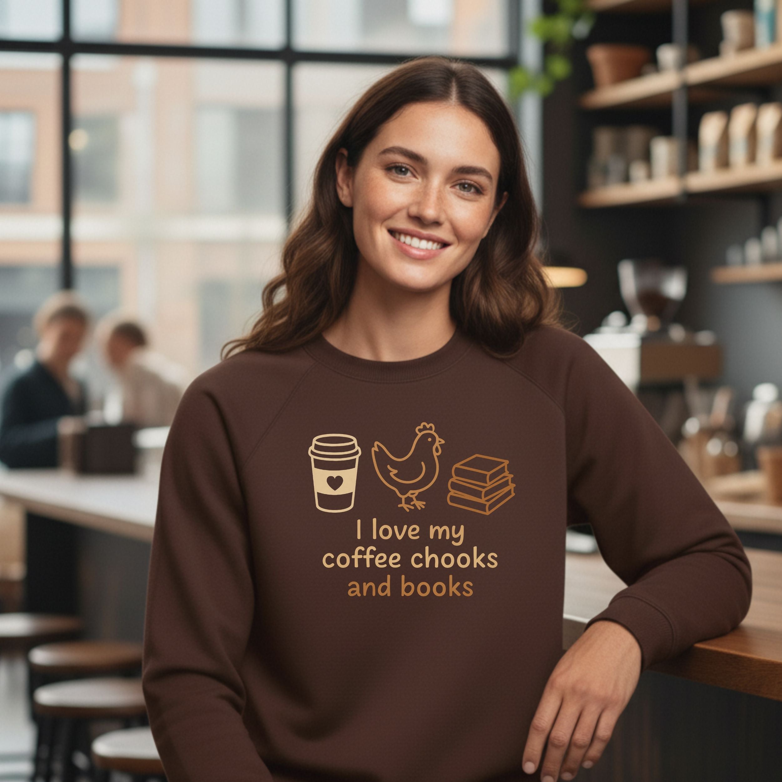 I love my coffee chooks and books sweatshirt