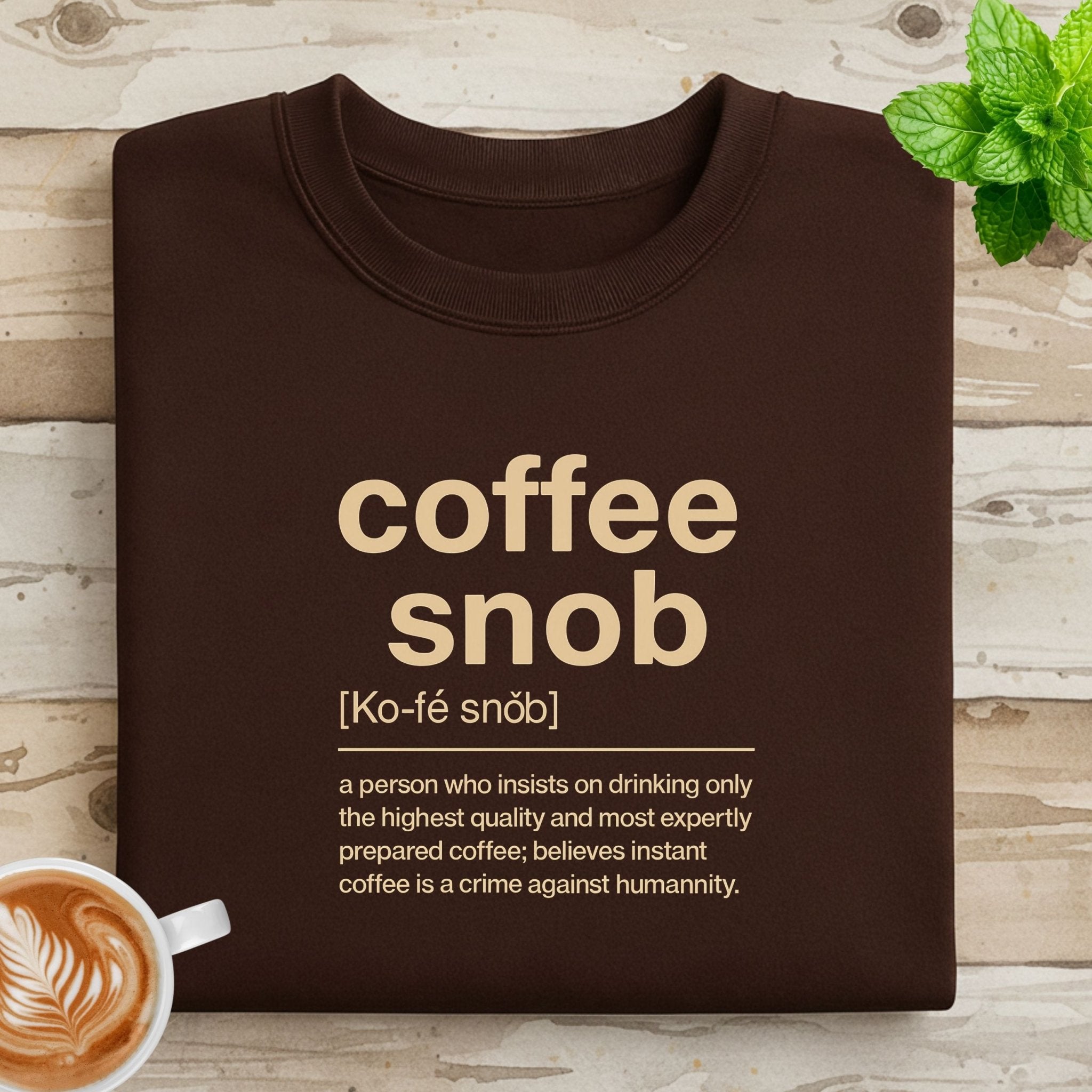 Coffee Snob Sweatshirt - Craig Michael Design