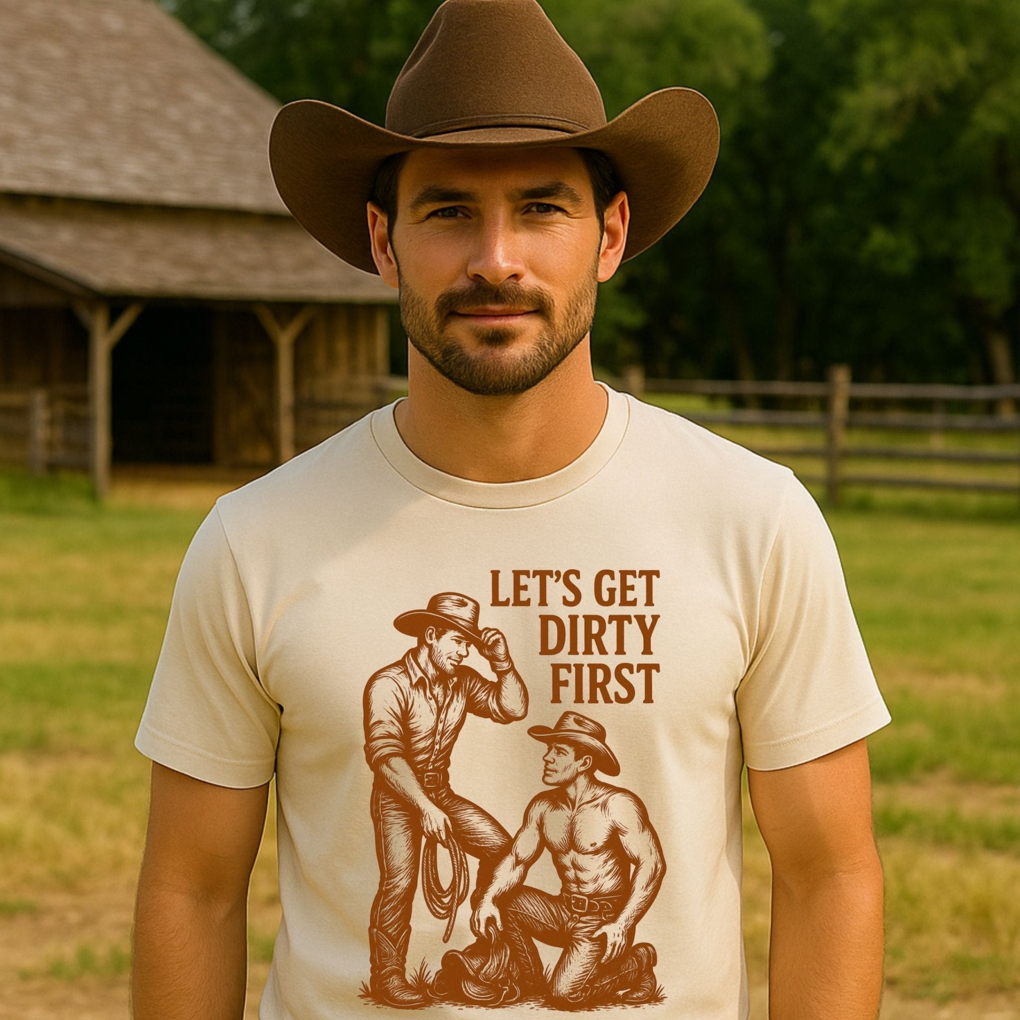 Funny Gay Cowboy Shirt, 'Let’s Get Dirty Firs't Tee, Sexy Mlm Western T-Shirt - Craig Michael Design