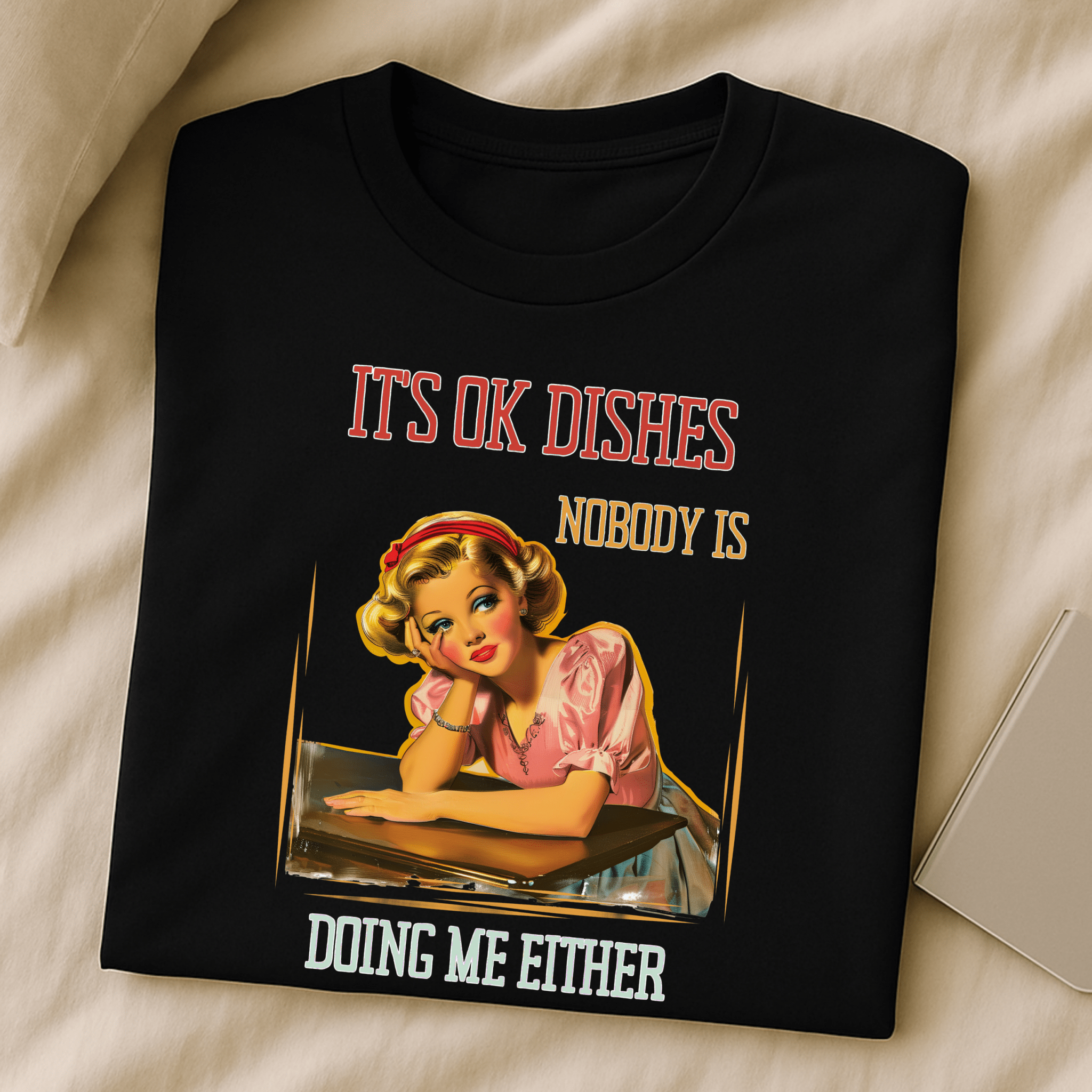 Funny retro housewife T-shirt with 1950s pinup art and a cheeky quote - Craig Michael Design