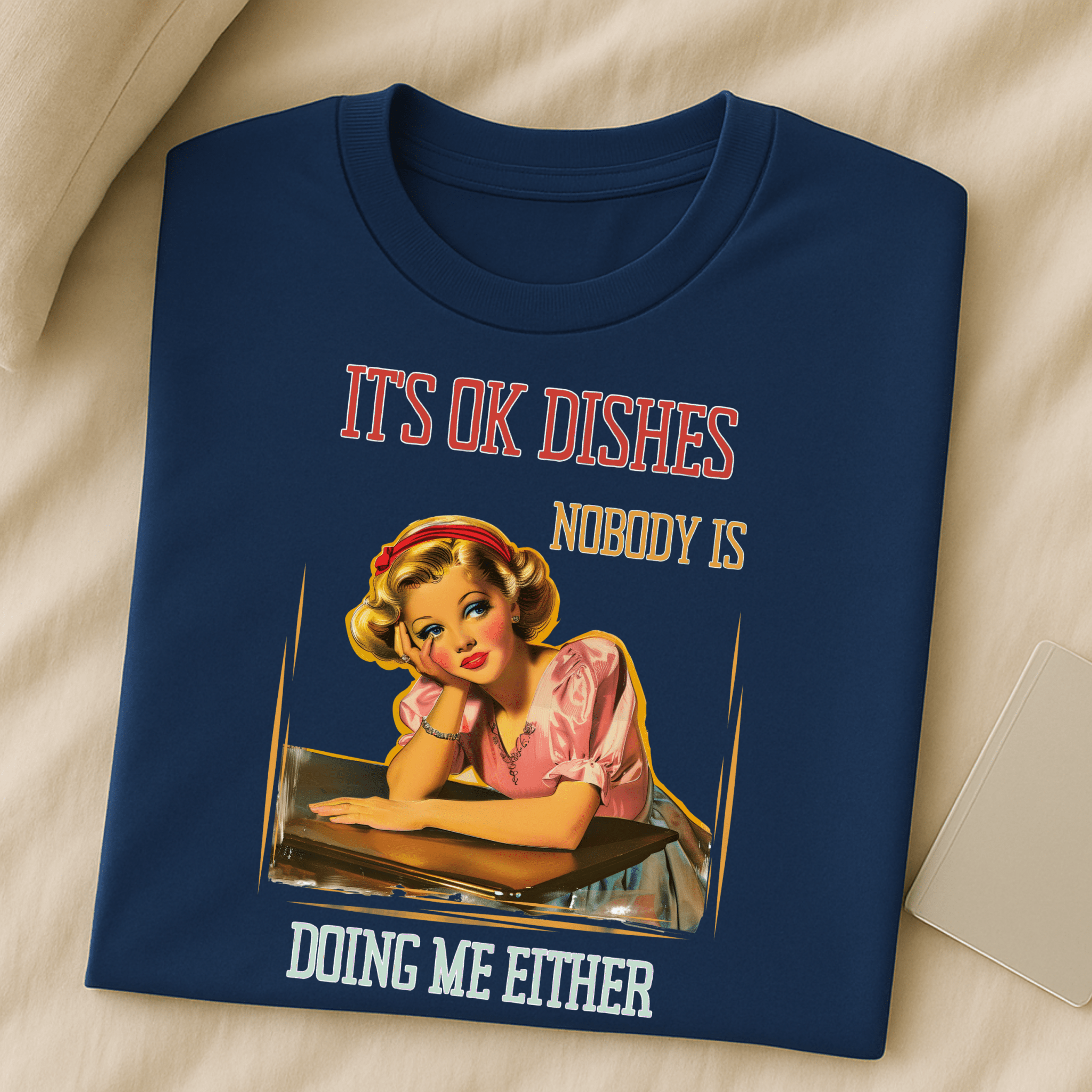 Funny retro housewife T-shirt with 1950s pinup art and a cheeky quote - Craig Michael Design