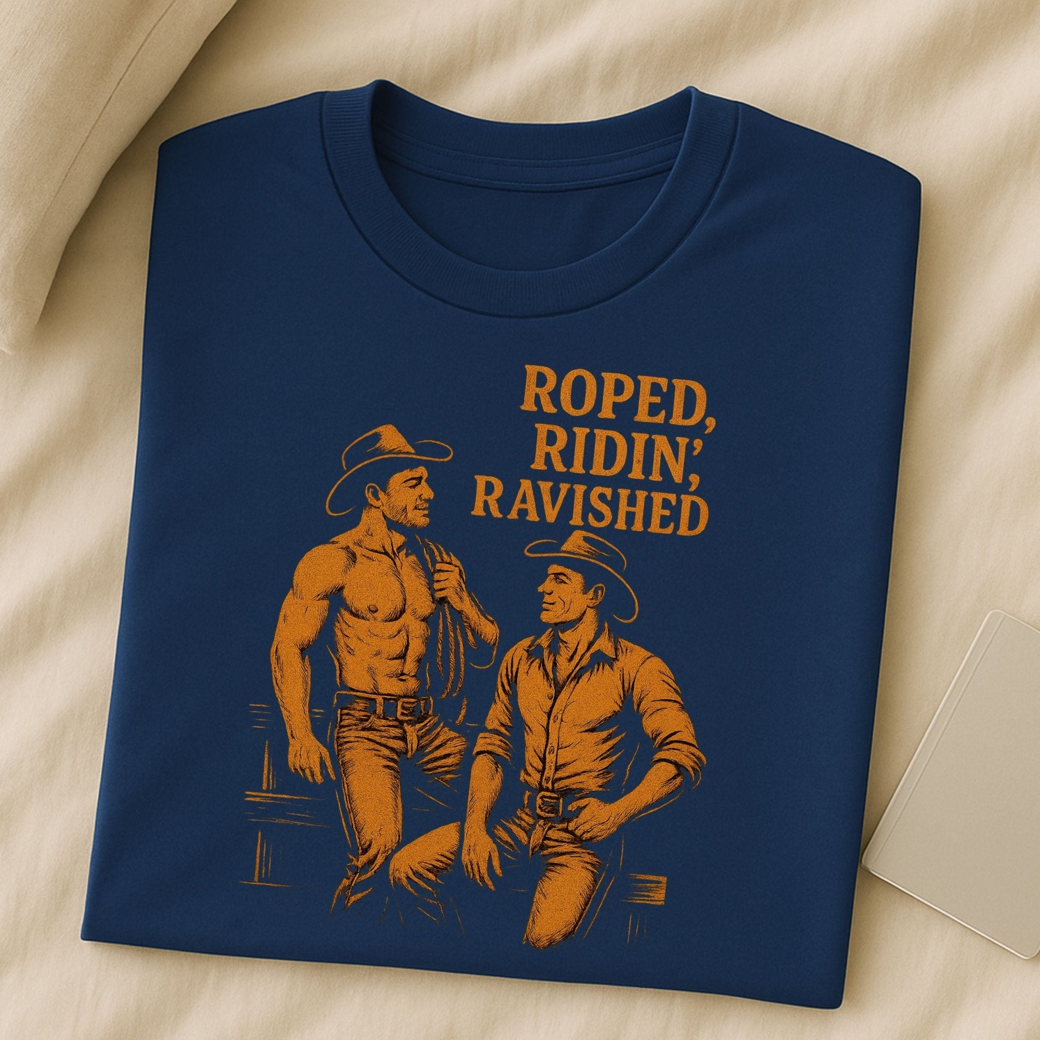 Gay Cowboy Shirt, 'Roped Ridin Ravished' Tee, Funny Western T-Shirt for Him - Craig Michael Design