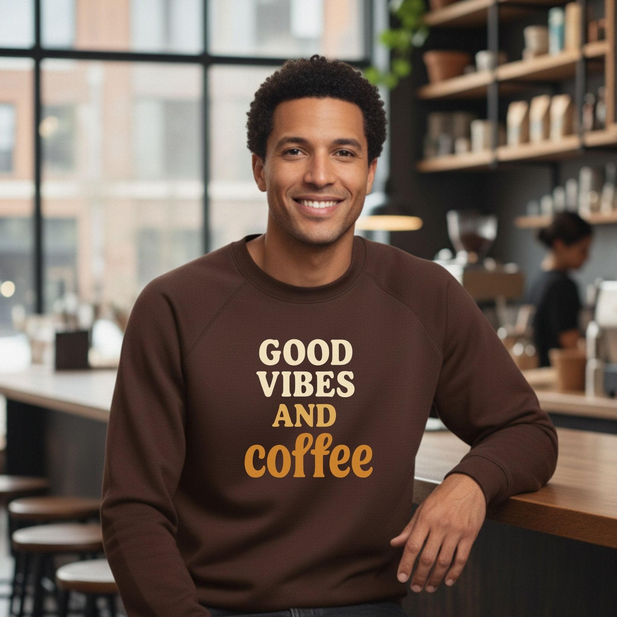 Good Vibes and Coffee Sweatshirt - Craig Michael Design