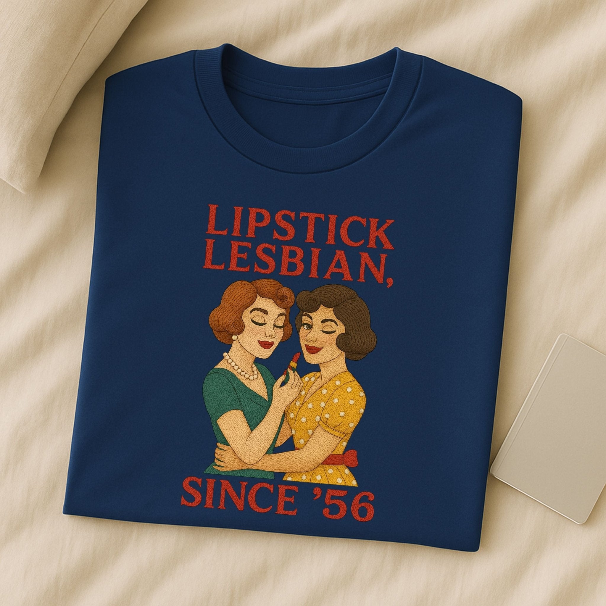 Lipstick Lesbian Since ’56 – 1950s Retro Femme T-Shirt, Vintage Pride Gift - Craig Michael Design