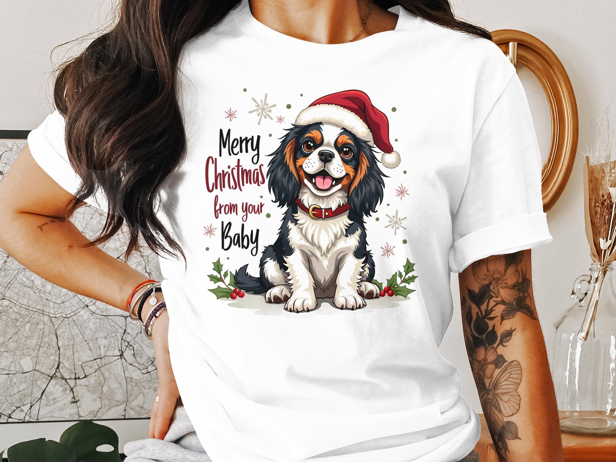 Merry Christmas from your Baby King Charles Spaniel T-Shirt, Cute Dog Holiday Shirt, Christmas Dog Lover Gift, Festive Pet Apparel - Craig Michael Design