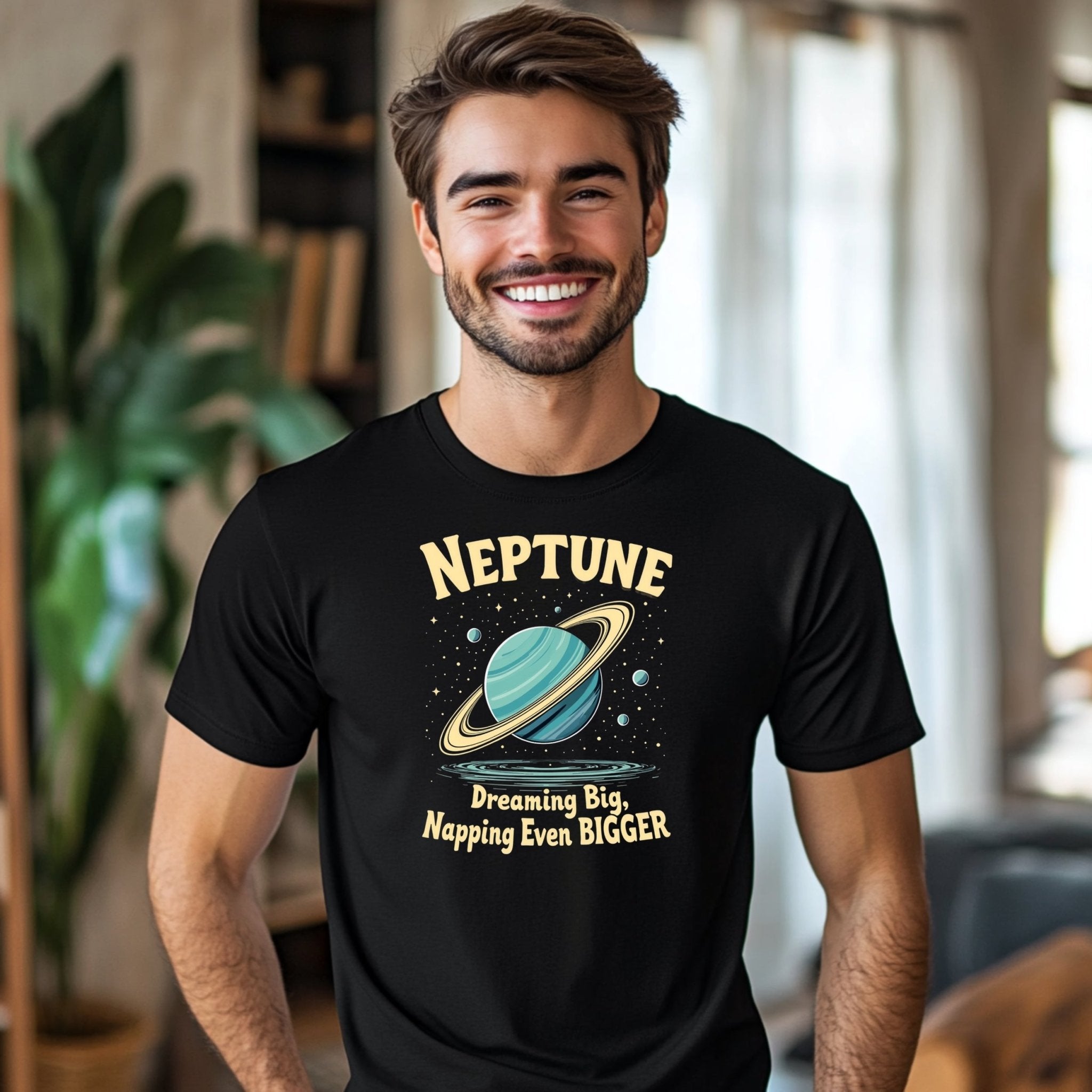 Neptune T-Shirt Astrology Graphic Tee Dreaming Big Napping Even Bigger Planet Themed Shirt Unique Gift for Astrologers - Craig Michael Design