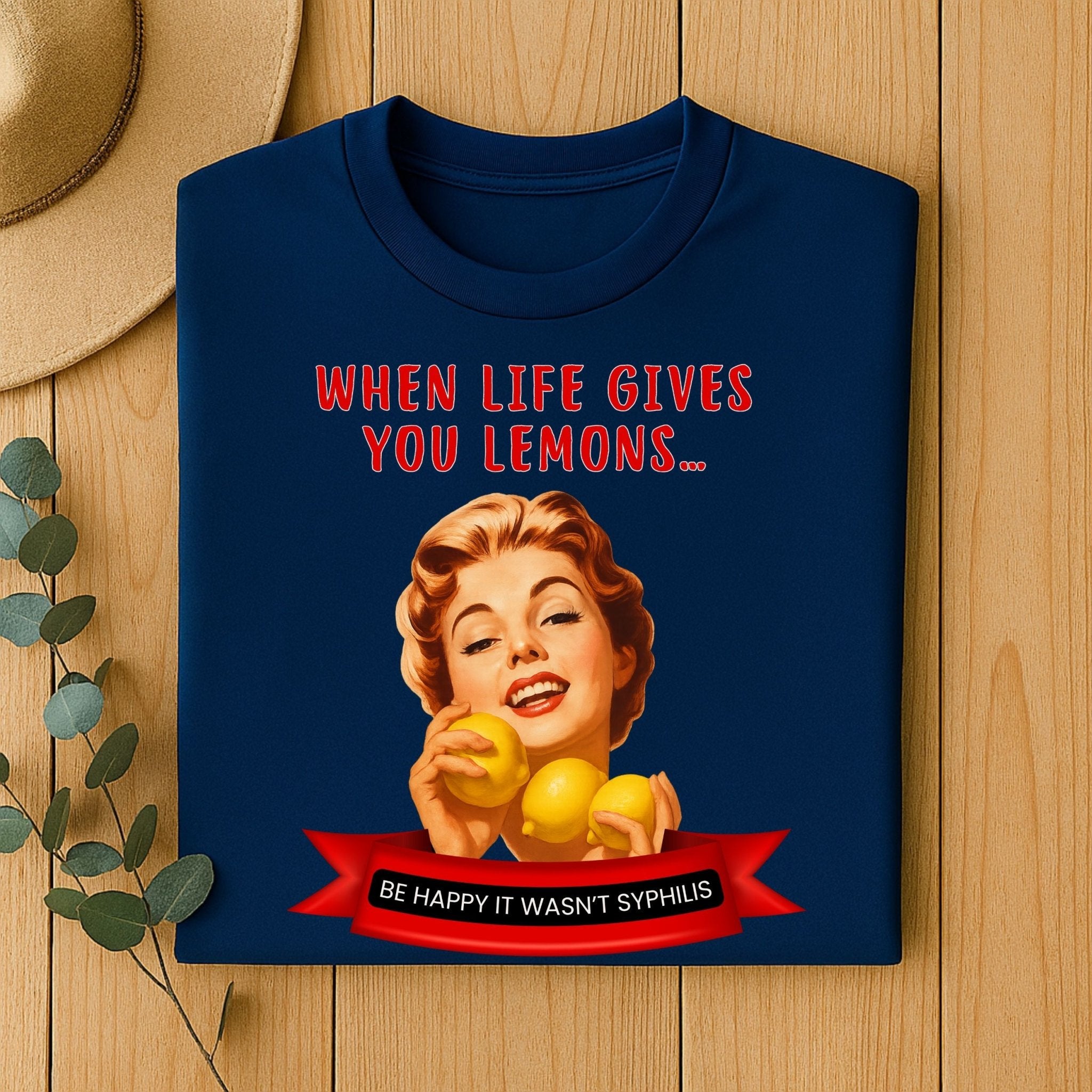 Retro Sarcastic T-Shirt, 1950s Pinup Lemon Shirt, 'When life gives you lemons' - Craig Michael Design