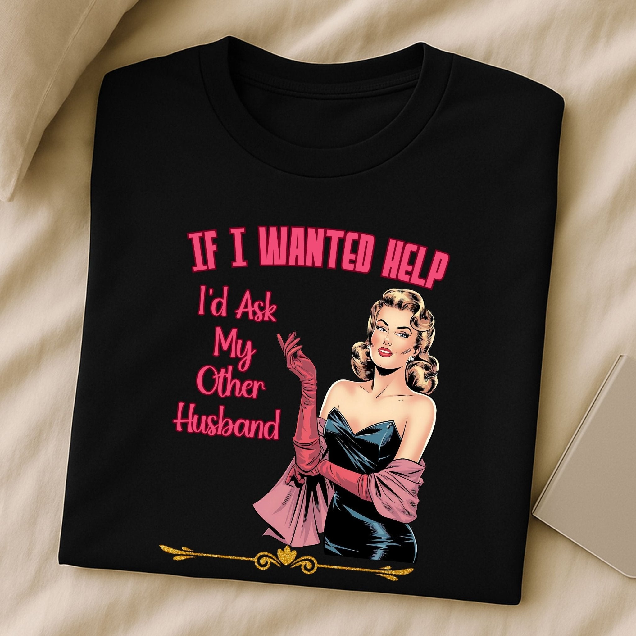 Retro Sarcastic Wife T-Shirt, Funny Vintage Pinup Shirt for Women - Craig Michael Design