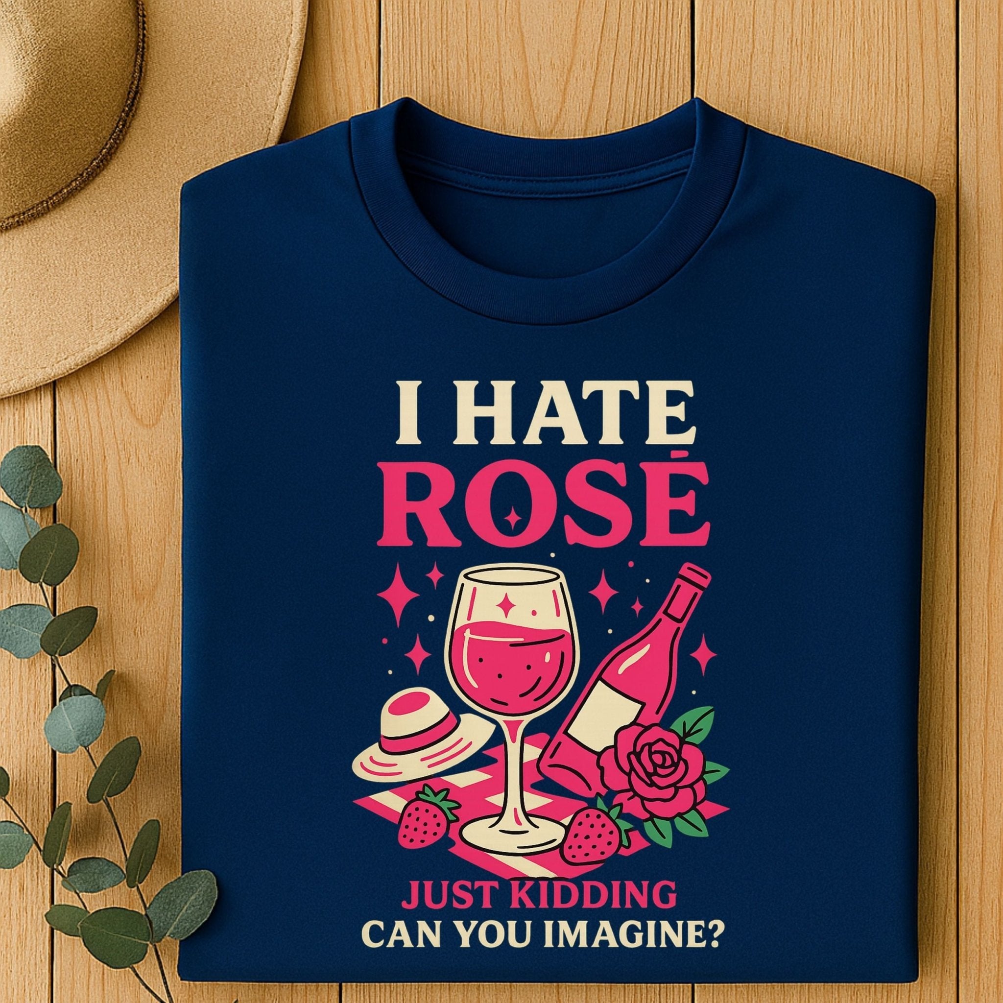 Rosé Lover T-Shirt, Funny Wine Shirt - Craig Michael Design