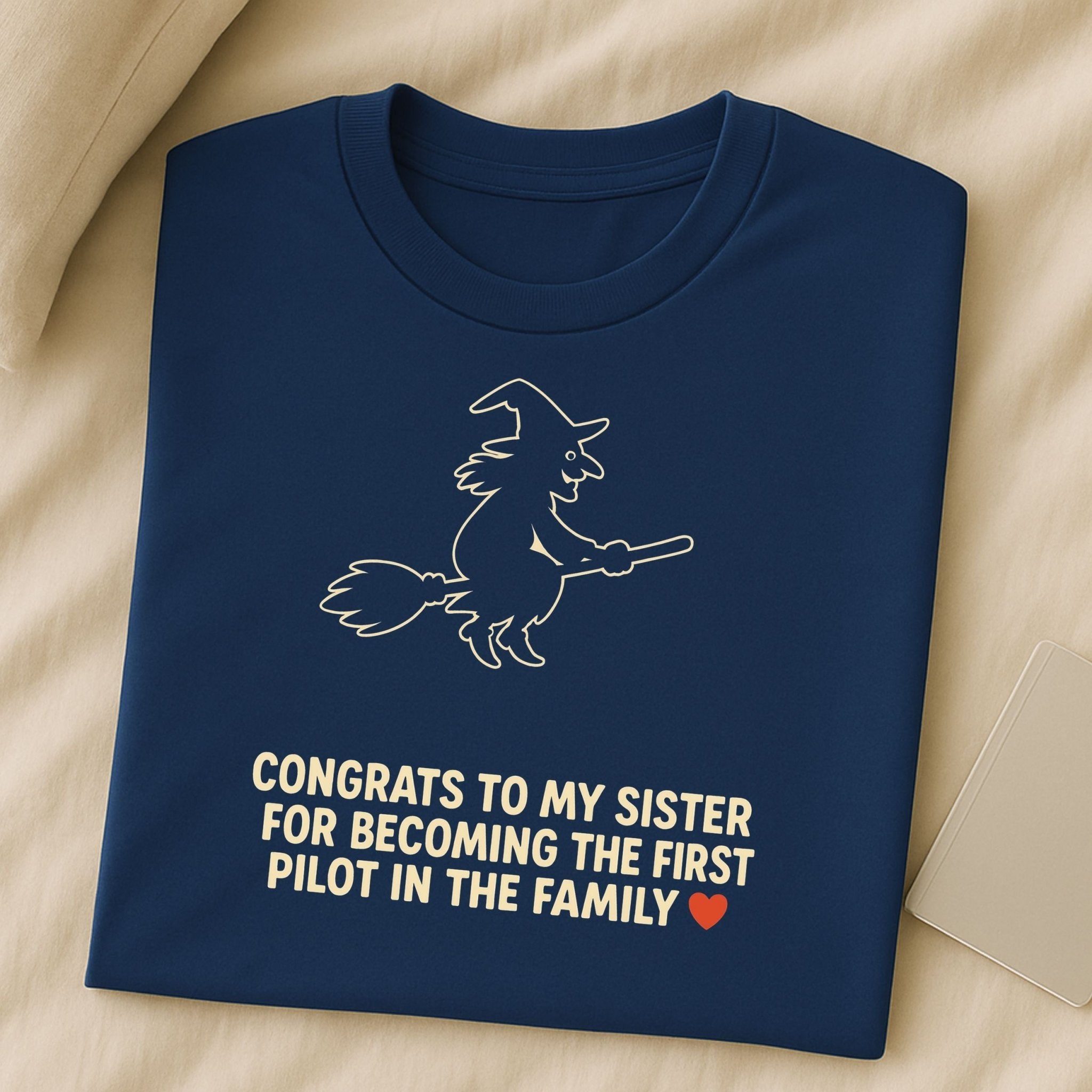 Sarcastic Sister Shirt, Witch Flying Joke Tee, Shady Family Humour T-Shirt - Craig Michael Design