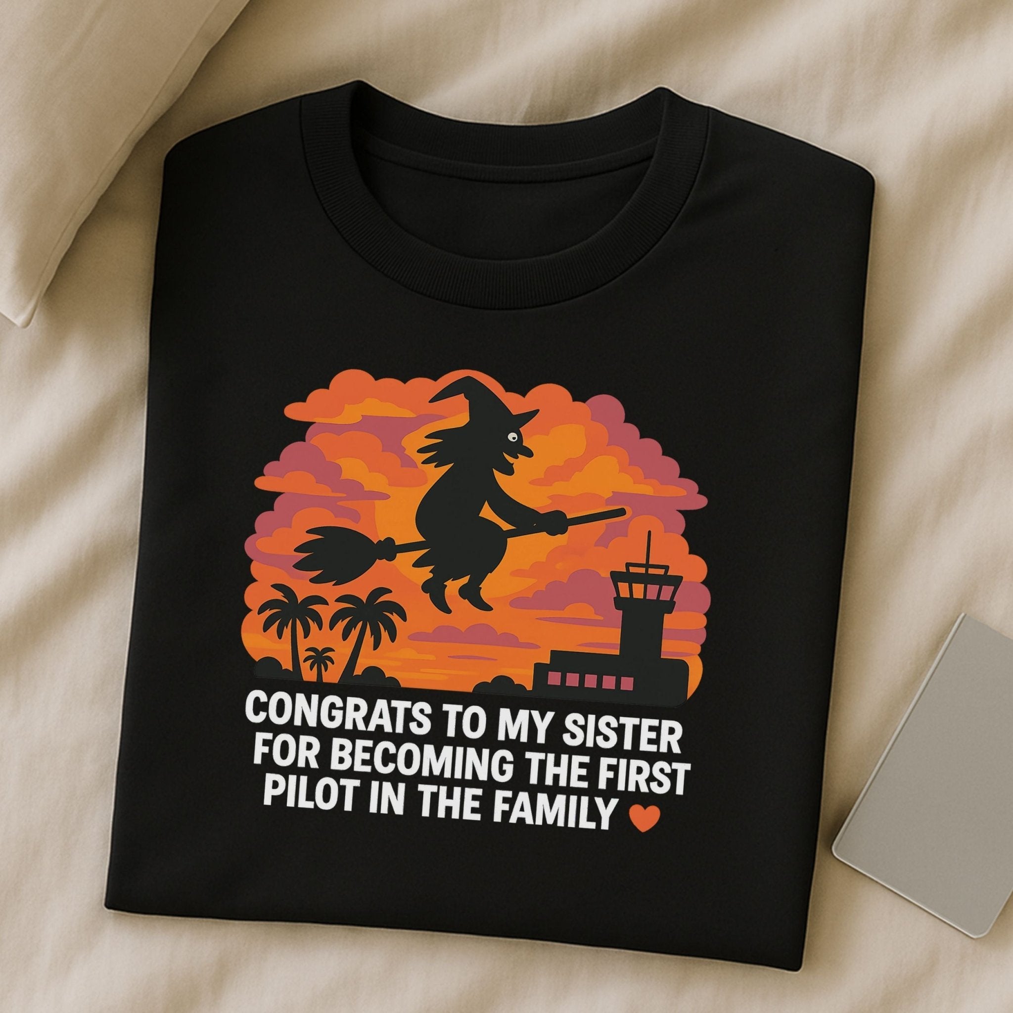 Sarcastic Sister T-Shirt, Funny Witch Broom Tee, Passive Aggressive Gift for Her - Craig Michael Design