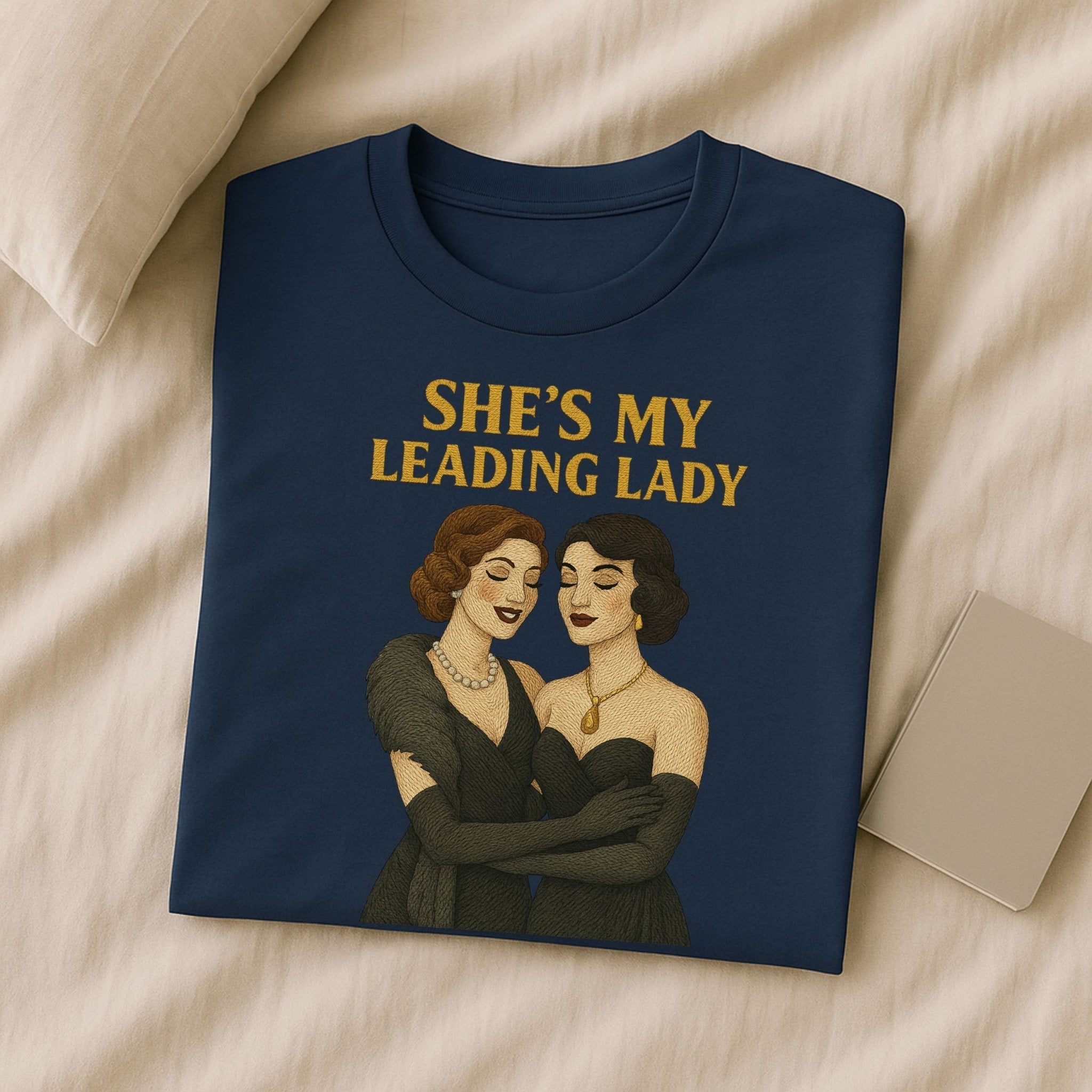 She’s My Leading Lady – 1930s Lesbian T-Shirt, Vintage Glam Pride Tee - Craig Michael Design