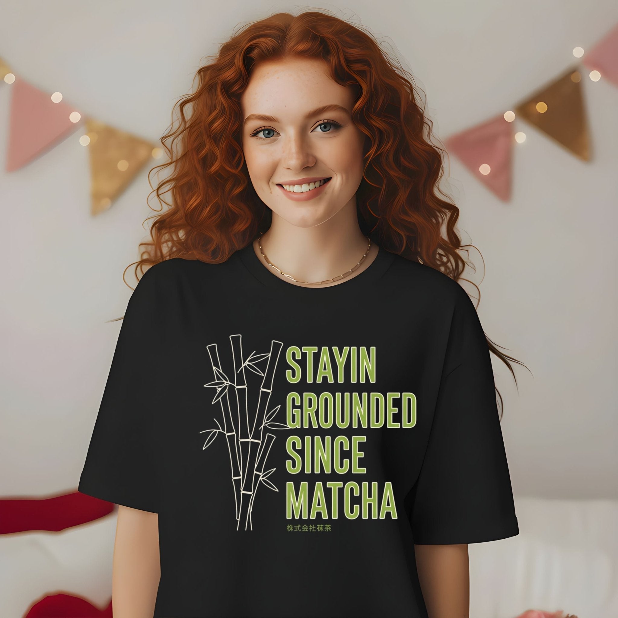 Stayin Grounded Since Matcha T-Shirt - Craig Michael Design