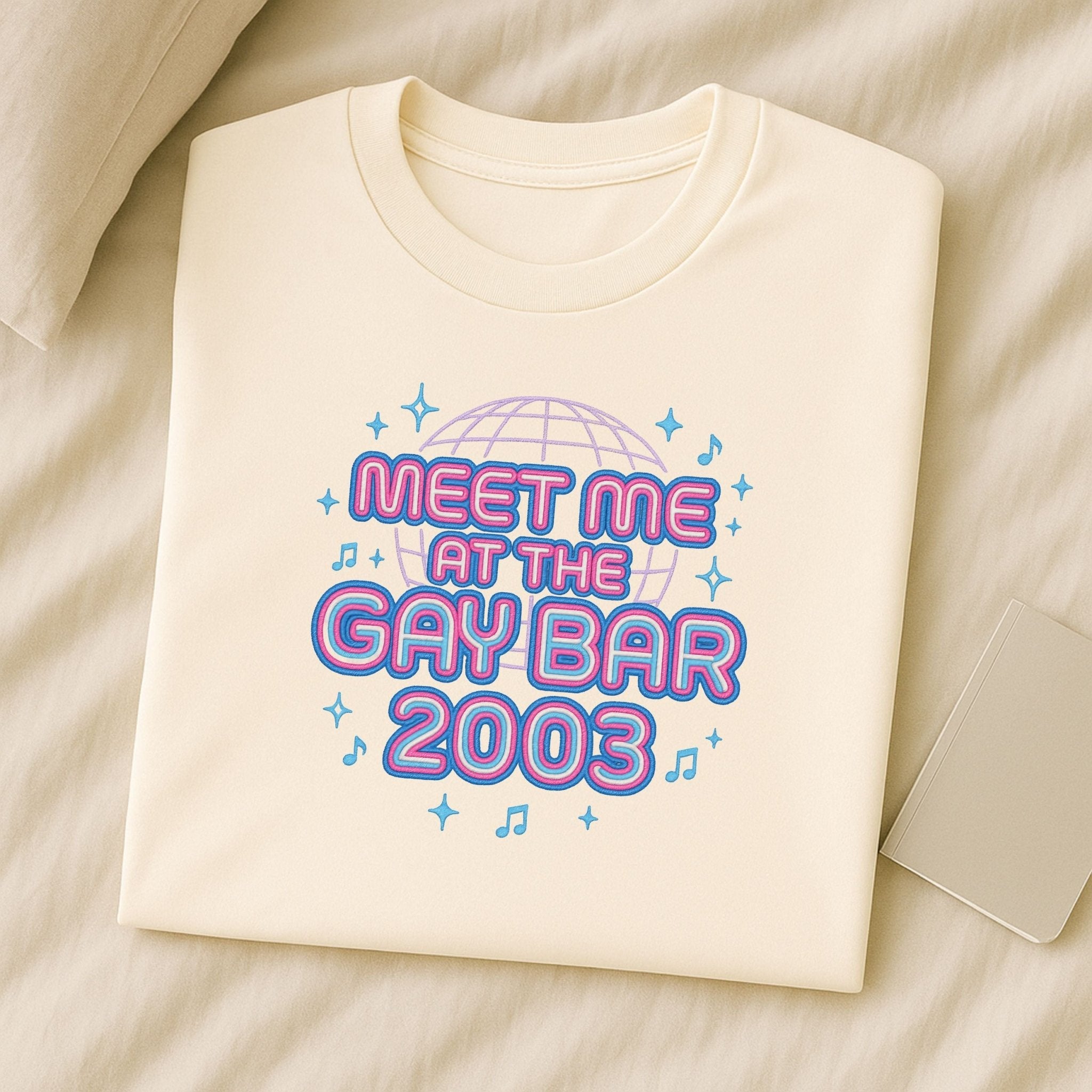 Y2K Gay Club T-Shirt, Retro Dance Party Tee, Meet Me at the Gay Bar 2003 Shirt - Craig Michael Design